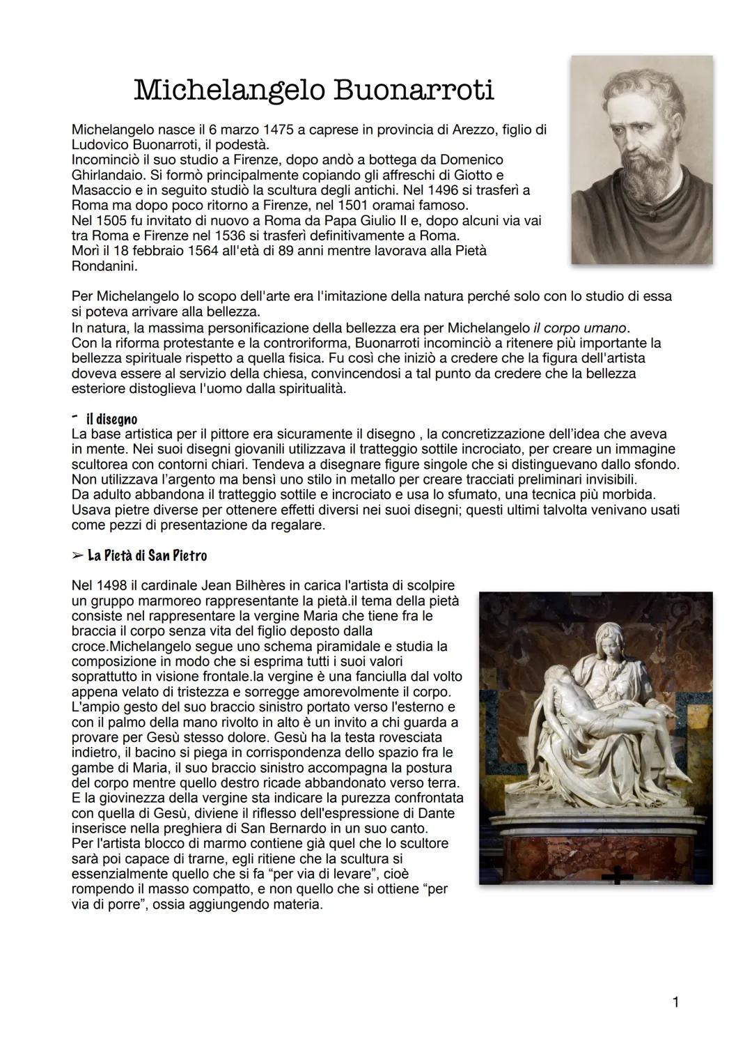 # Michelangelo Buonarroti

Michelangelo nasce il 6 marzo 1475 a caprese in provincia di Arezzo, figlio di
Ludovico Buonarroti, il podestà.
I