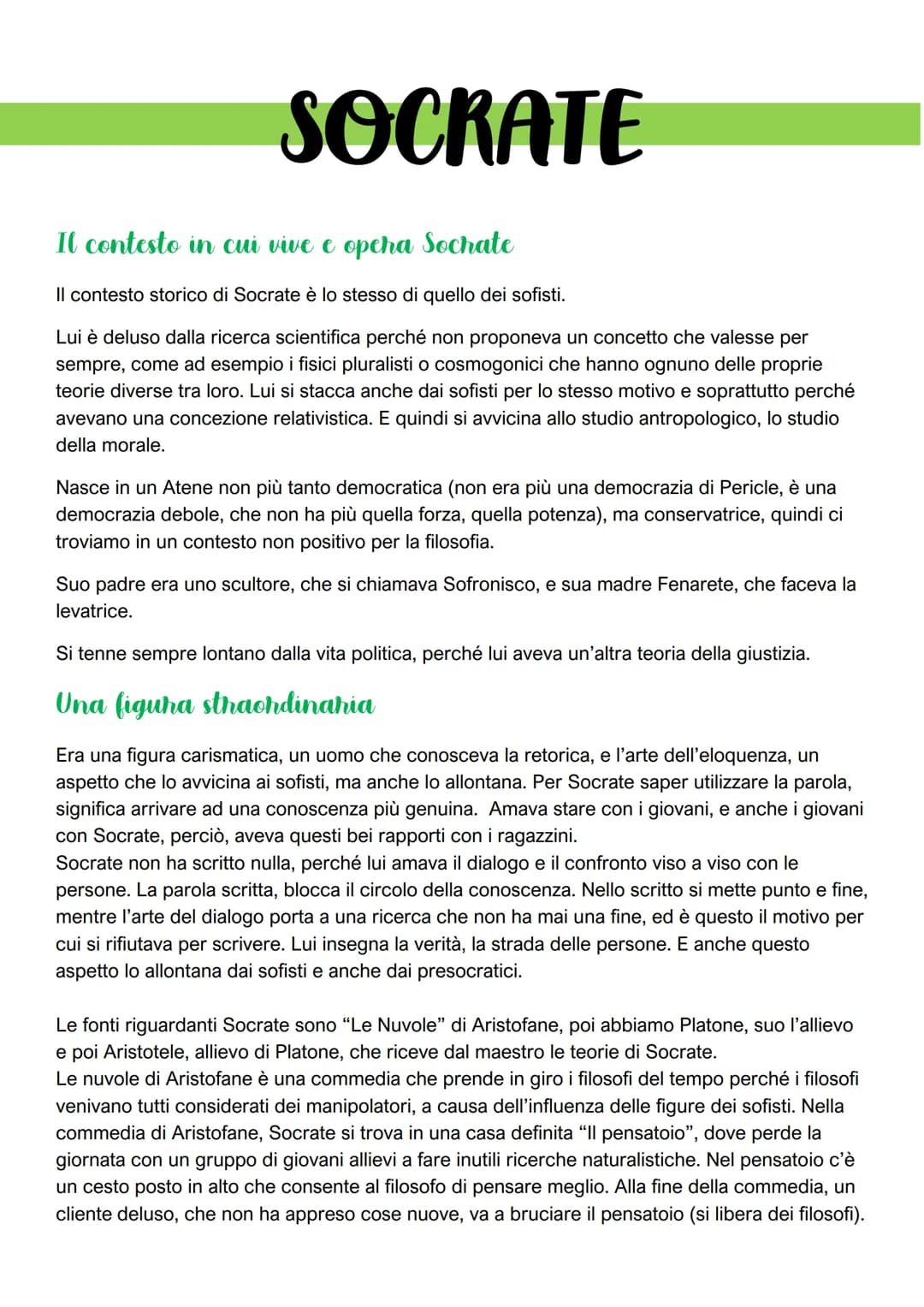 SOCRATE
Il contesto in cui vive e opeha Sochate
Il contesto storico di Socrate è lo stesso di quello dei sofisti.
Lui è deluso dalla ricerca