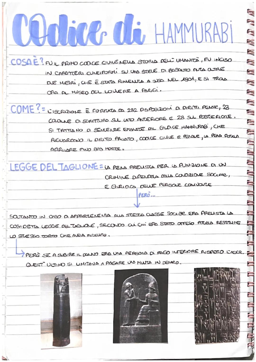 Codice di HAMMURABI
COSA È? FUIL PRIMO CODICE CIVILE NELLA STORIA DELL'UMANITÀ, FU INCISO
IN CAROTTERI CUNEIFORMI SU UND STEVE DI BASALTO AU