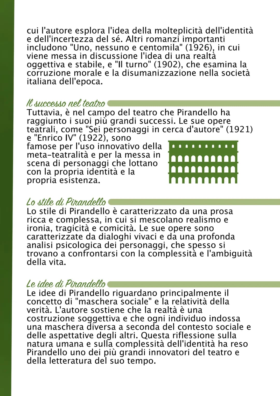 Luigi Pirandello
La vita di Luigi Pirandello
Luigi Pirandello, nato il 28 giugno 1867
ad Agrigento, in Sicilia, e morto il 10
dicembre 1936 