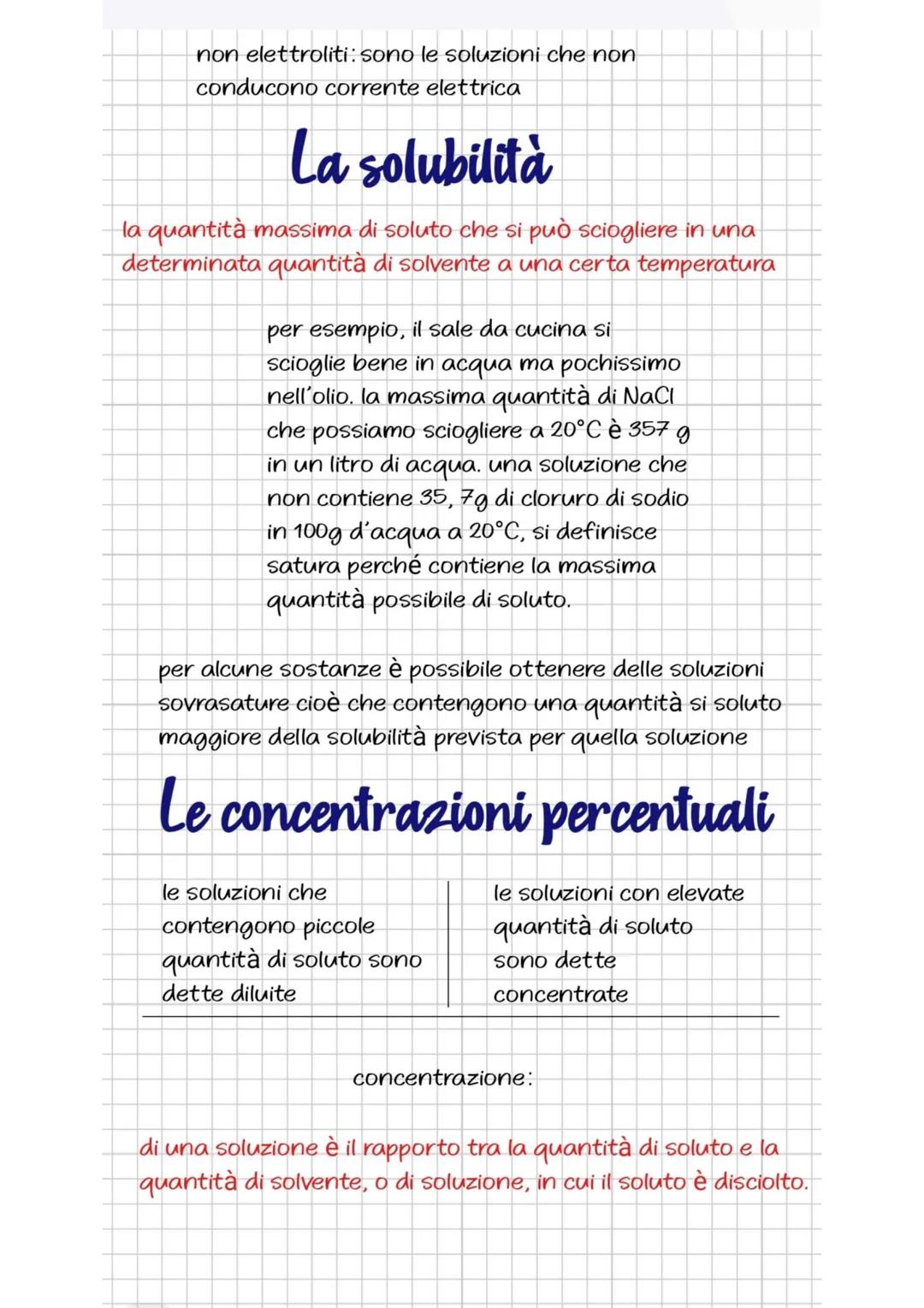 La solubilità e le soluzioni
soluzioni: miscugli omogenei e possono essere solide,
liquide e gassose.
solvente componente della soluzione ch