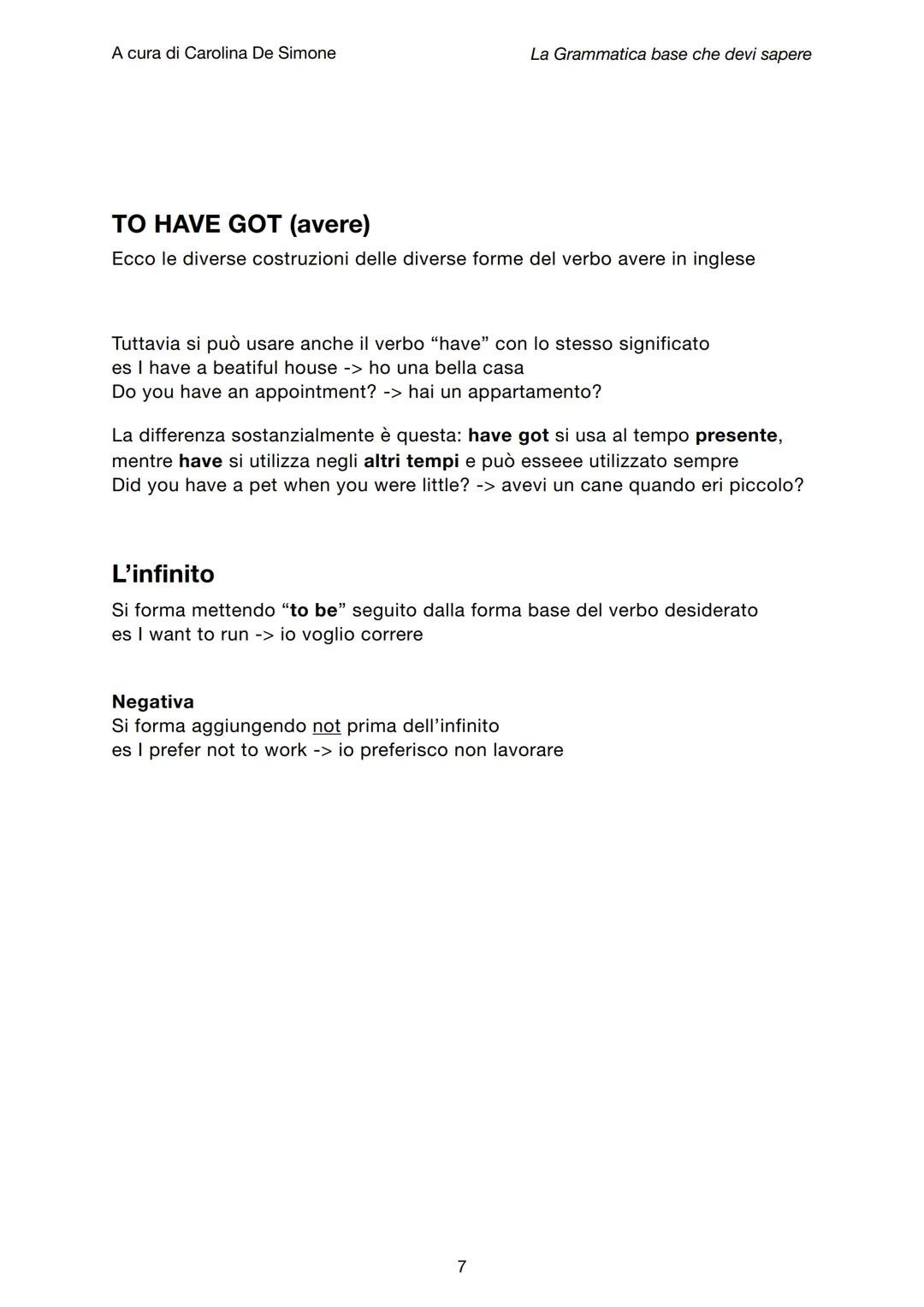 A cura di Carolina De Simone
La Grammatica base che devi sapere
To learn English by myself
BASIC GRAMMAR
SOMMARIO
Pronomi personali, soggett