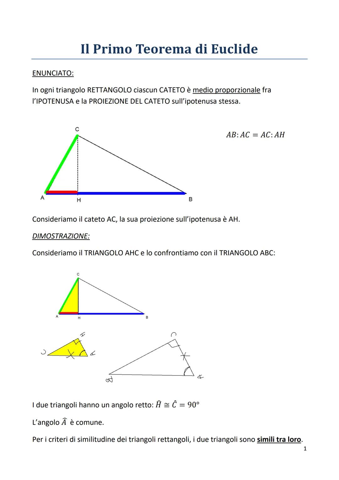 Il Primo Teorema di Euclide
ENUNCIATO:
In ogni triangolo RETTANGOLO ciascun CATETO è medio proporzionale fra
I'IPOTENUSA e la PROIEZIONE DEL