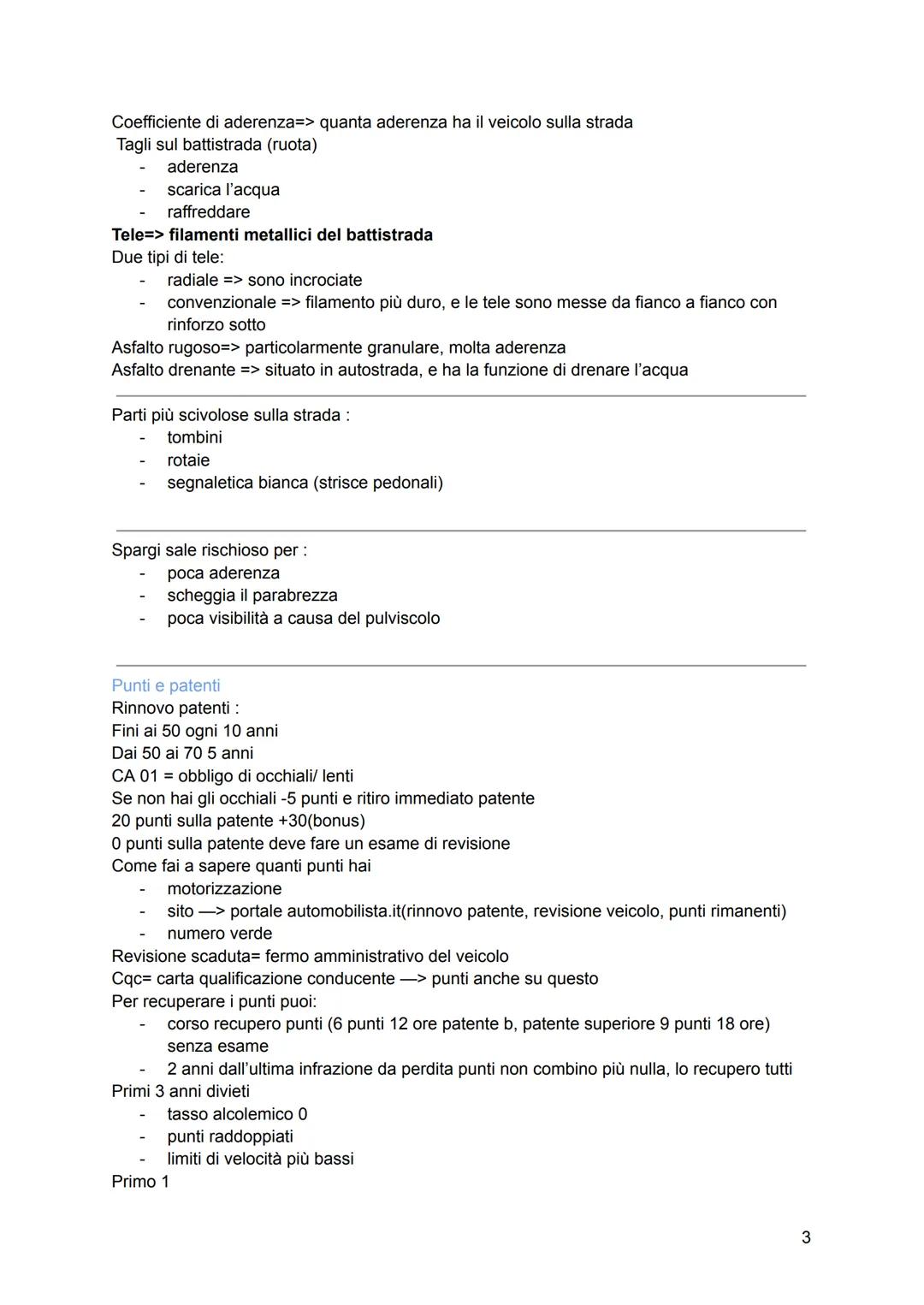 # Sorpasso
II sorpasso va fatto a sinistra, se non rispetto le norme sul sorpasso, -3 punti alla patente,
multa e sospensione.
# Divieto di