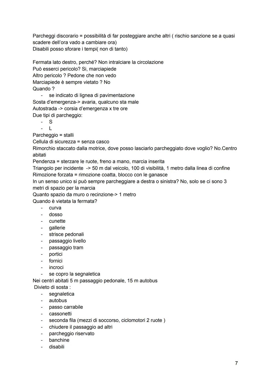 # Sorpasso
II sorpasso va fatto a sinistra, se non rispetto le norme sul sorpasso, -3 punti alla patente,
multa e sospensione.
# Divieto di