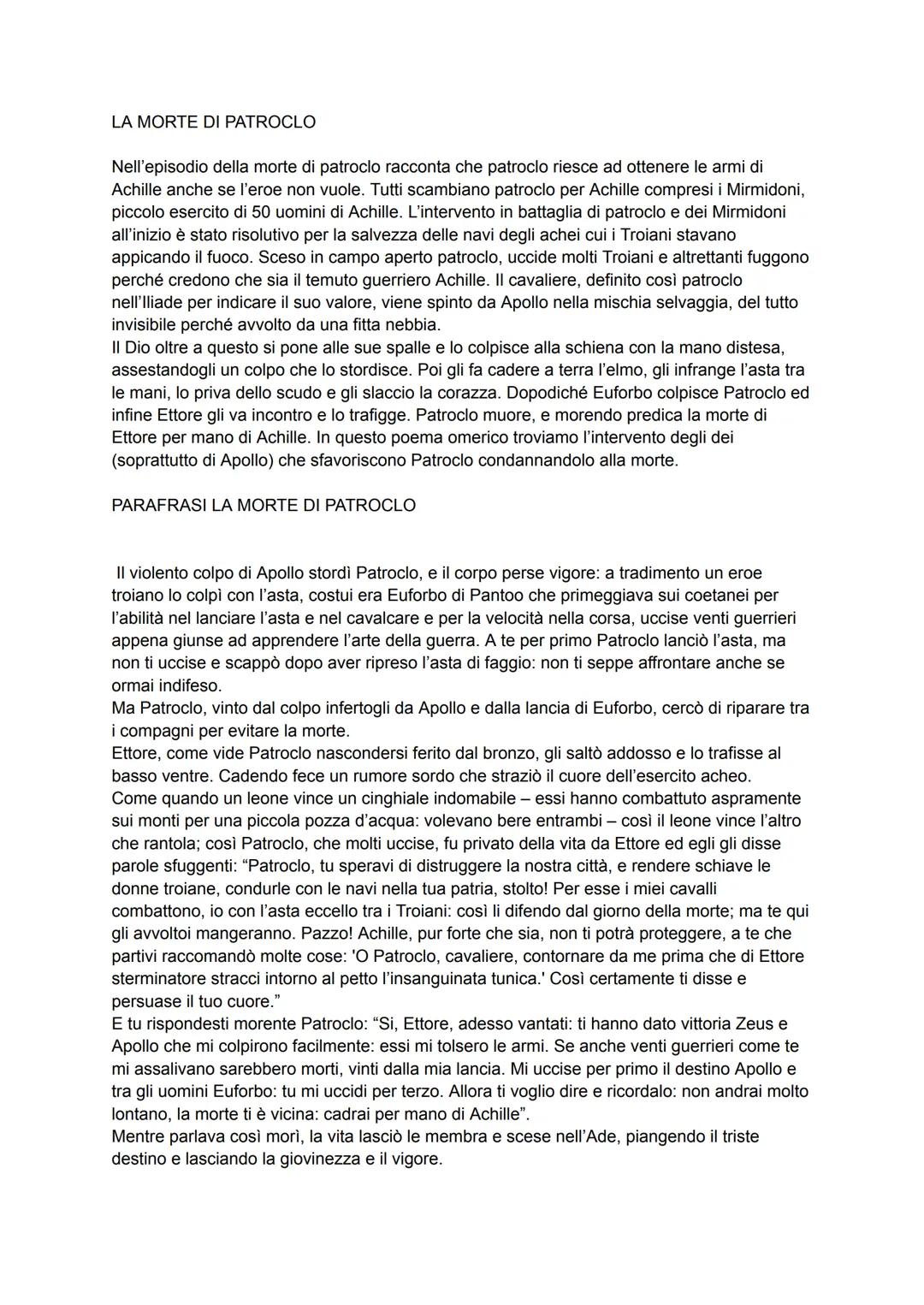 LA MORTE DI PATROCLO
Nell'episodio della morte di patroclo racconta che patroclo riesce ad ottenere le armi di
Achille anche se l'eroe non v