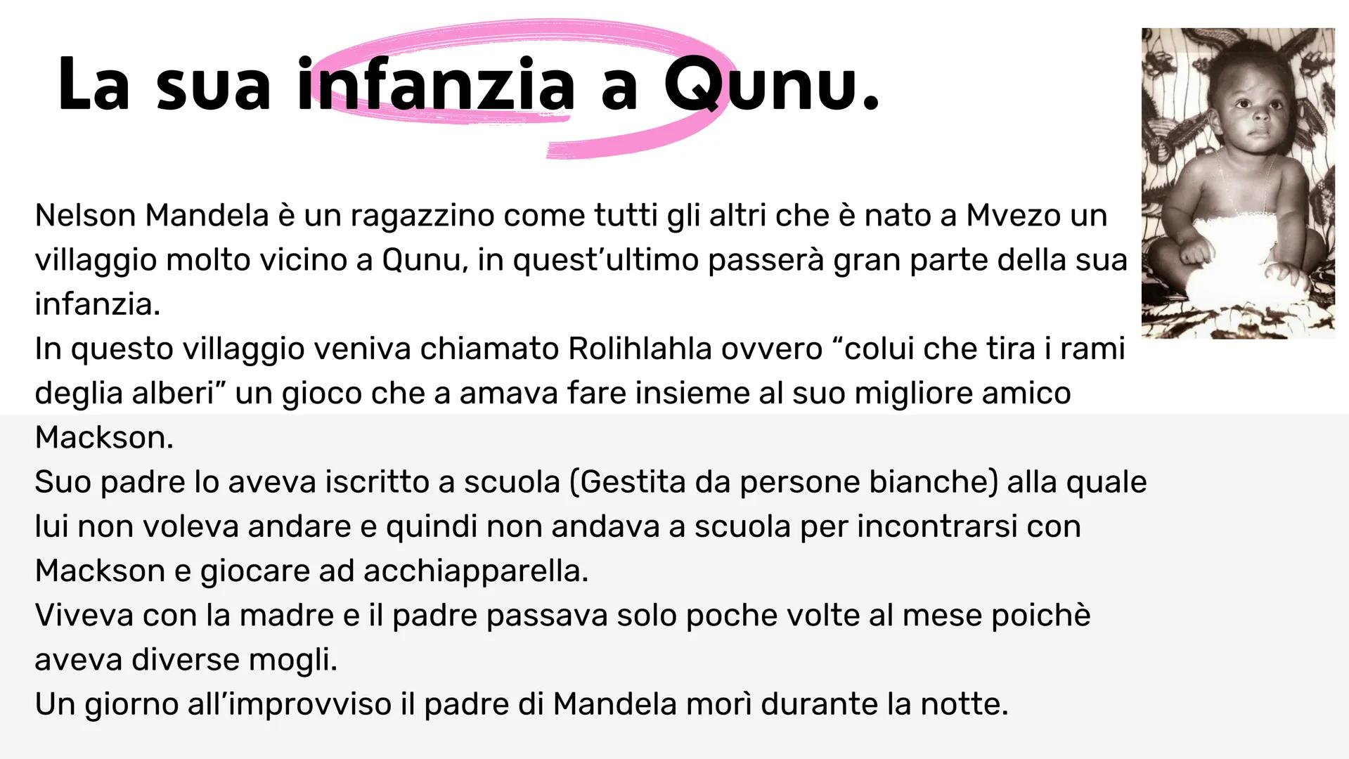 # Nelson
# Mandela
by Meriga Federico, Piantà Jacopo e
Gabutti Alessandro Indice
• Time Line
• Chi è
• La sua infanzia
• Da ragazzo
• La p