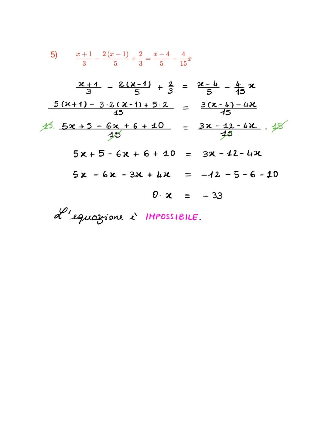 EQUAZIONI DI PRIMO GRADO
1) 8(x-1)-2(x+3)=3(2x-1) - 5 - 17x
8(x-1)-2(x+3)= 3(2x-1)-5-17×
8x-8
-
22
-
6 =
8x-2x
-
6x-3-5-172
- 6x + 17x = -3-
