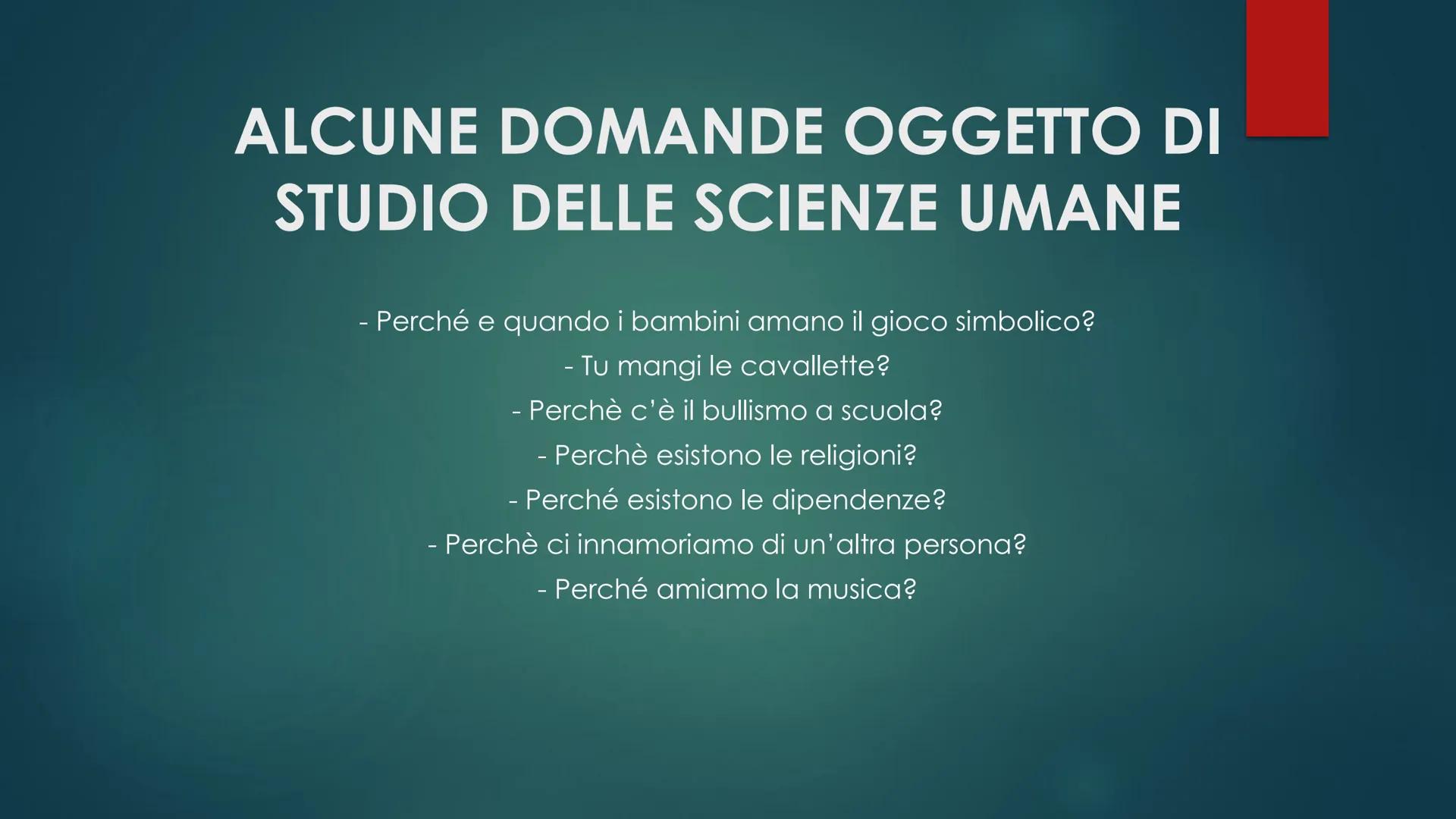 CHE COSA E QUALI SONO
LE SCIENZE UMANE ? NEL CORSO DEI SECOLI CON IL TERMINE SCIENZA SI È FATTO RIFERIMENTO ALLE SCIENZE NATURALI,
MA QUAL È