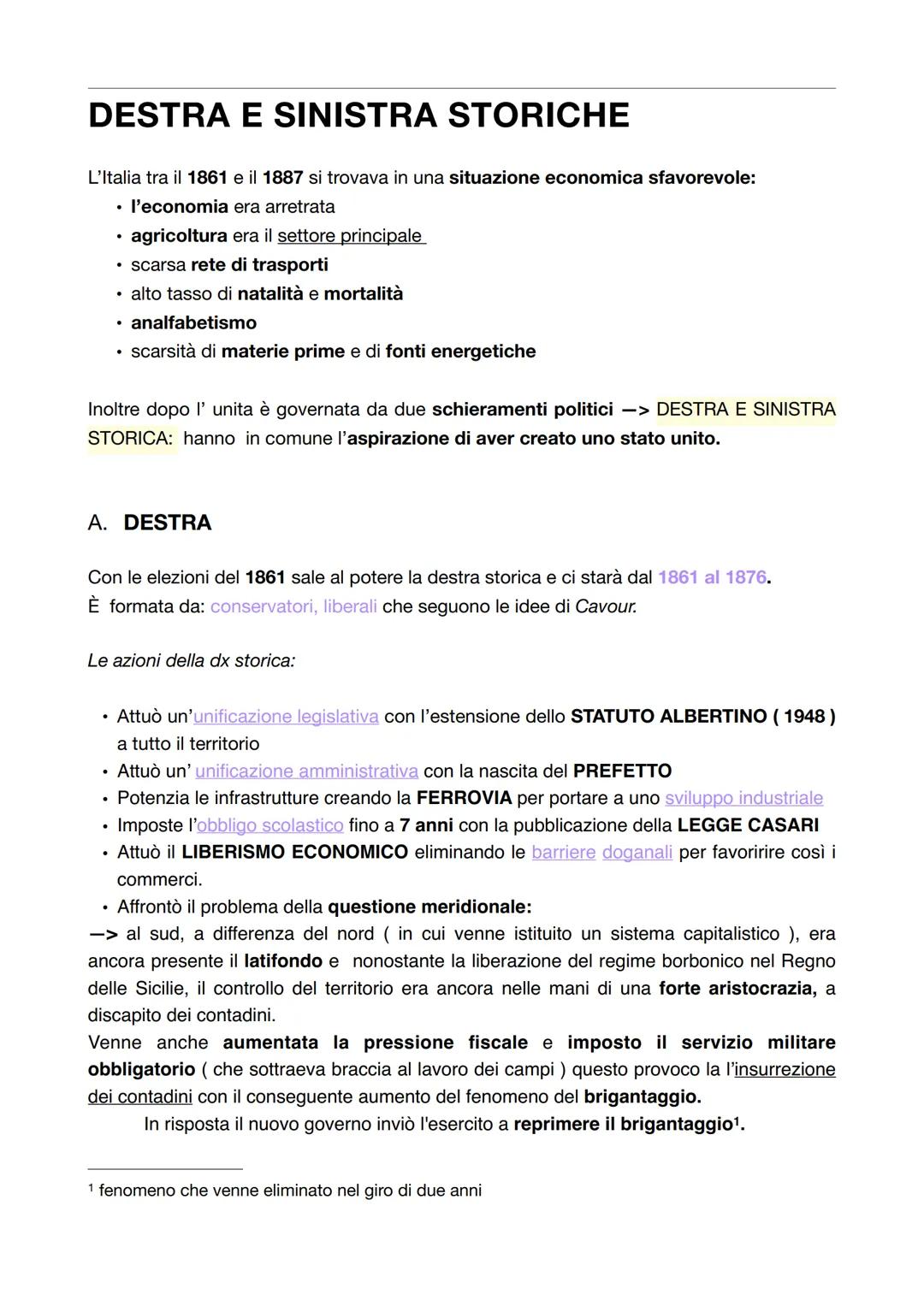 DESTRA E SINISTRA STORICHE
L'Italia tra il 1861 e il 1887 si trovava in una situazione economica sfavorevole:
•
l'economia era arretrata
•
a