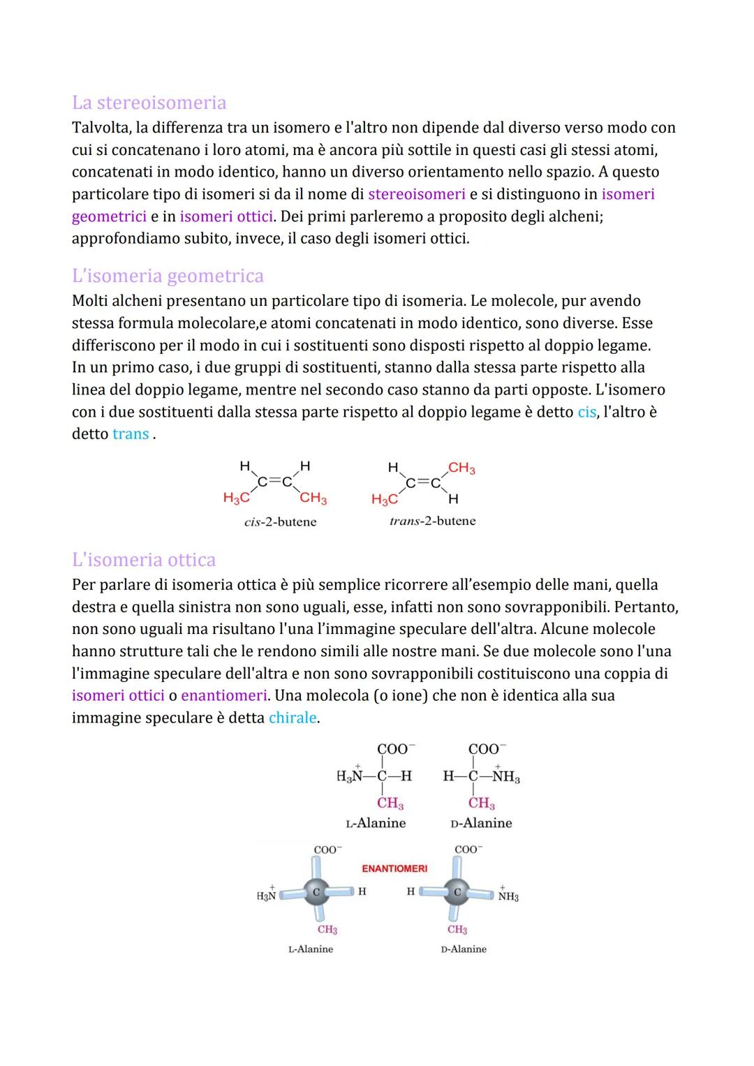 # L'isomeria
L'isomeria è molto comune in organica, dovuto principalmente alla presenza del
carbonio nelle catene delle molecole, in genera