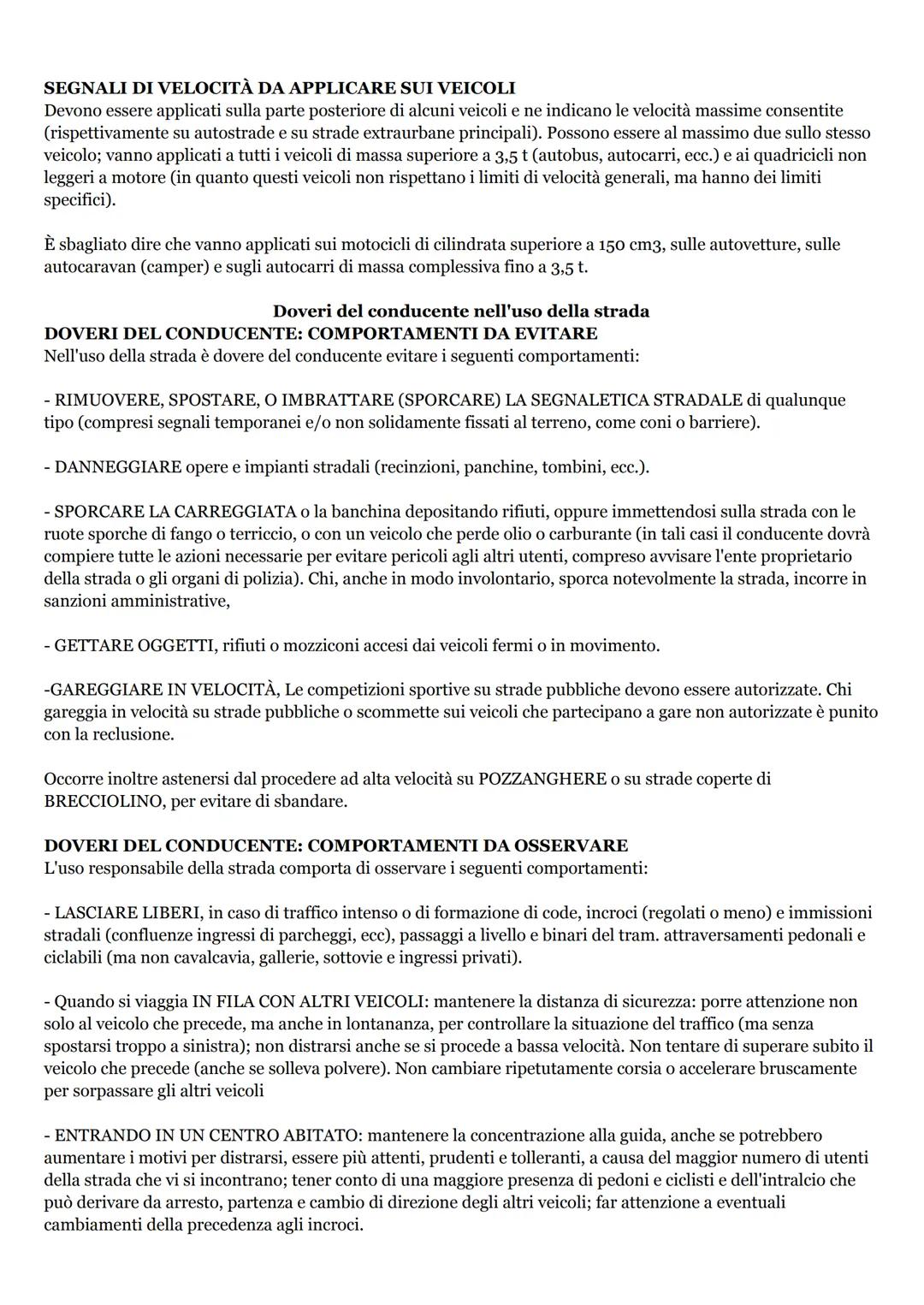 STRADA
Definizioni stradali
La strada è un'area aperta alla circolazione di veicoli, pedoni ed animali. Può essere a senso unico o a doppio