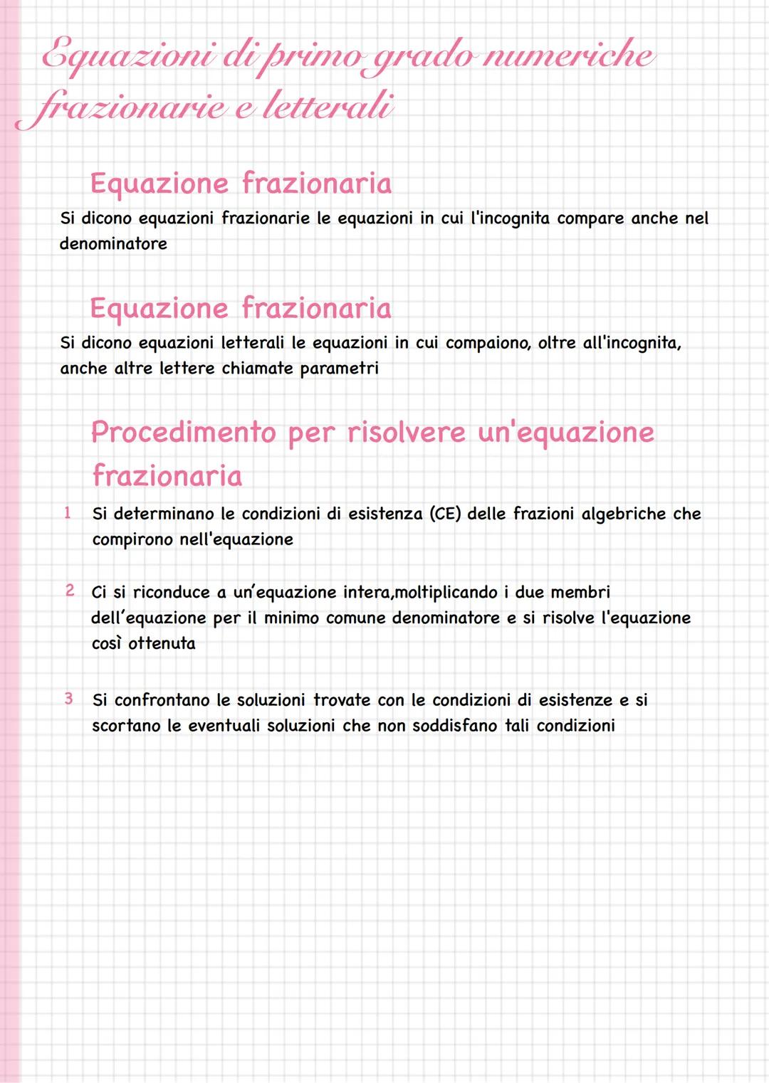 Equazioni di primo grado numeriche intere
Equazione
Si chiama equazione ogni uguaglianza tra due espressioni che contiene almeno
una lettera