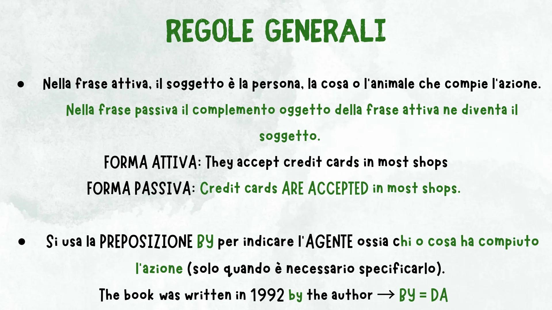 THE PASSIVE A COSA SERVE LA FORMA PASSIVA?
La forma passiva si utilizza per manifestare un interesse verso la persona o
l'oggetto che subisc