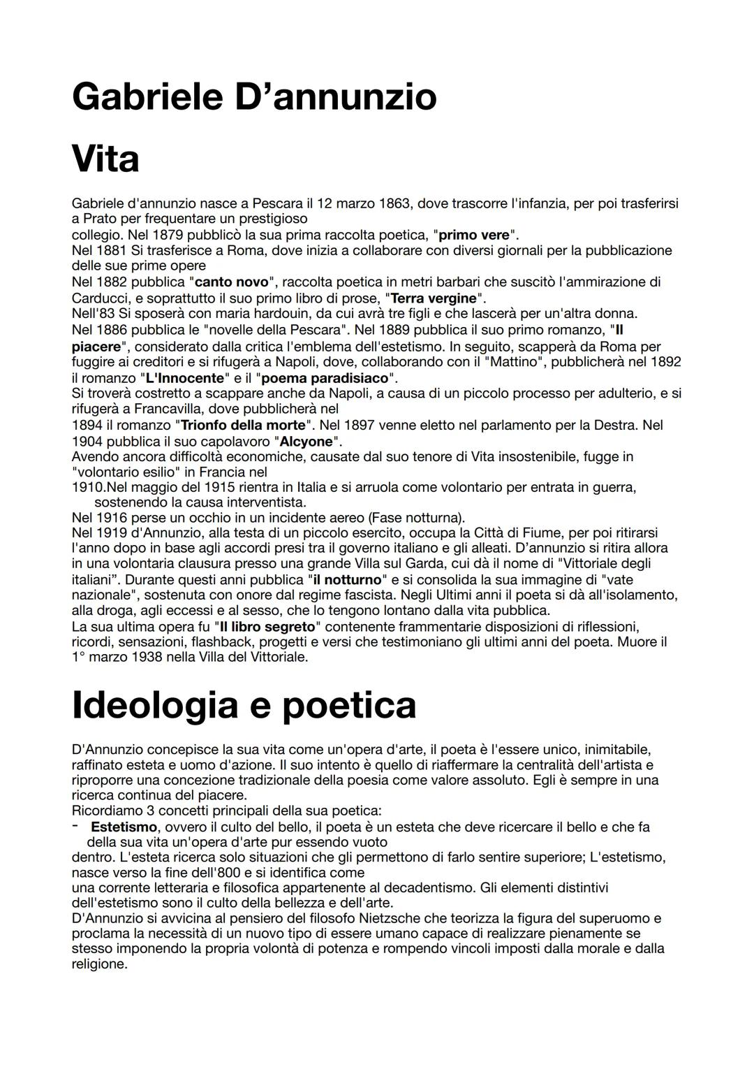 Gabriele D'annunzio
Vita
Gabriele d'annunzio nasce a Pescara il 12 marzo 1863, dove trascorre l'infanzia, per poi trasferirsi
a Prato per fr