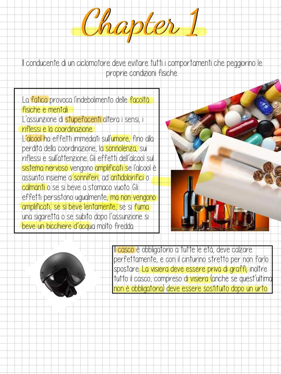 Ripasso
per
l'esame
della
patente
AM Chapter 1
I conducente di un ciclomotore deve evitare tutti i comportamenti che peggiorino le
proprie