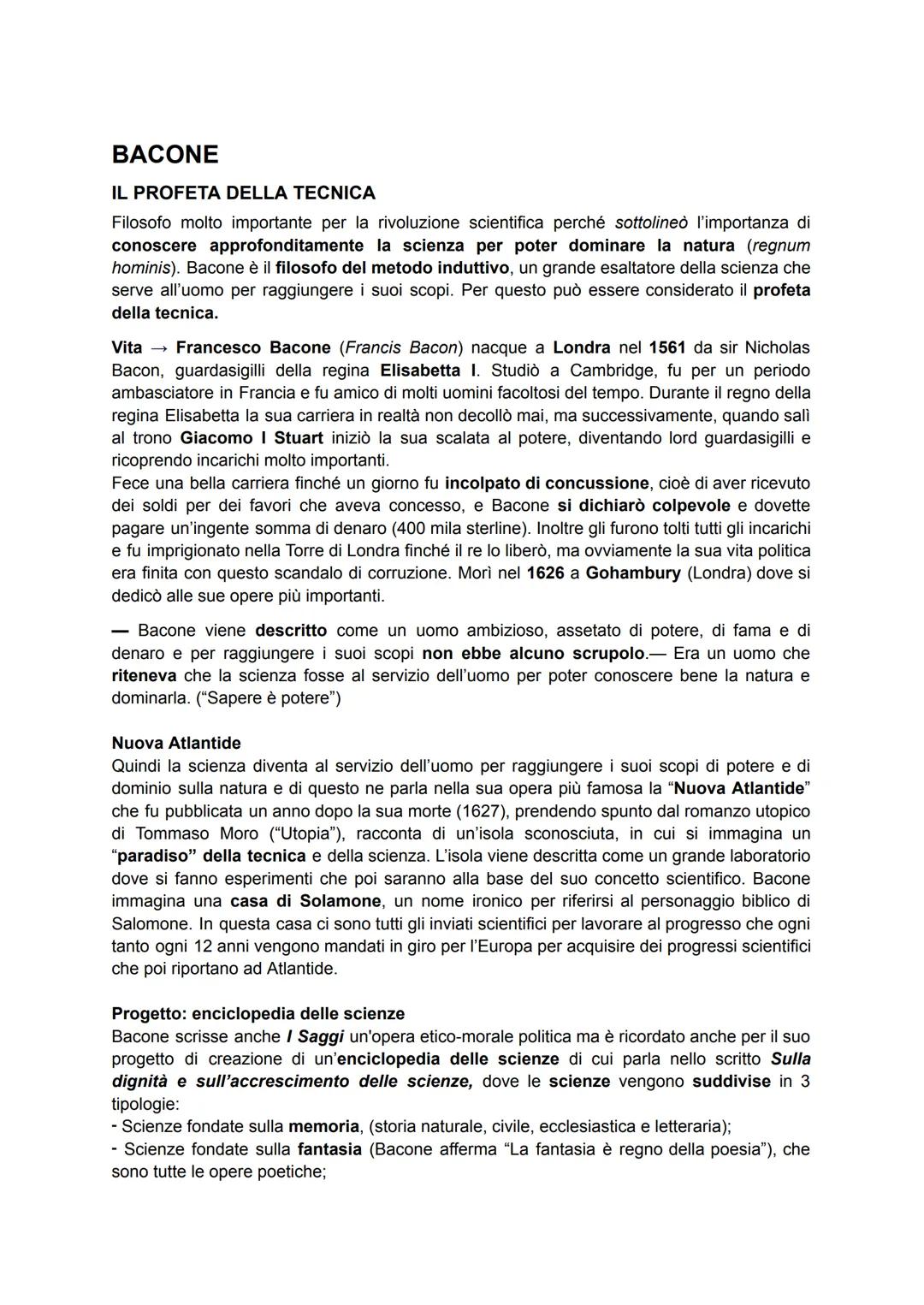 BACONE
IL PROFETA DELLA TECNICA
Filosofo molto importante per la rivoluzione scientifica perché sottolineò l'importanza di
conoscere approfo