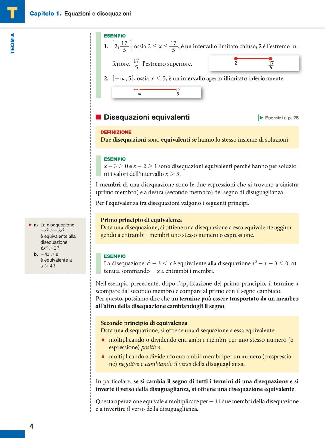 # CAPITOLO
# 1
EQUAZIONI
E DISEQUAZIONI
1 Disequazioni e principi
di equivalenza
Le disuguaglianze sono enunciati fra espressioni che co