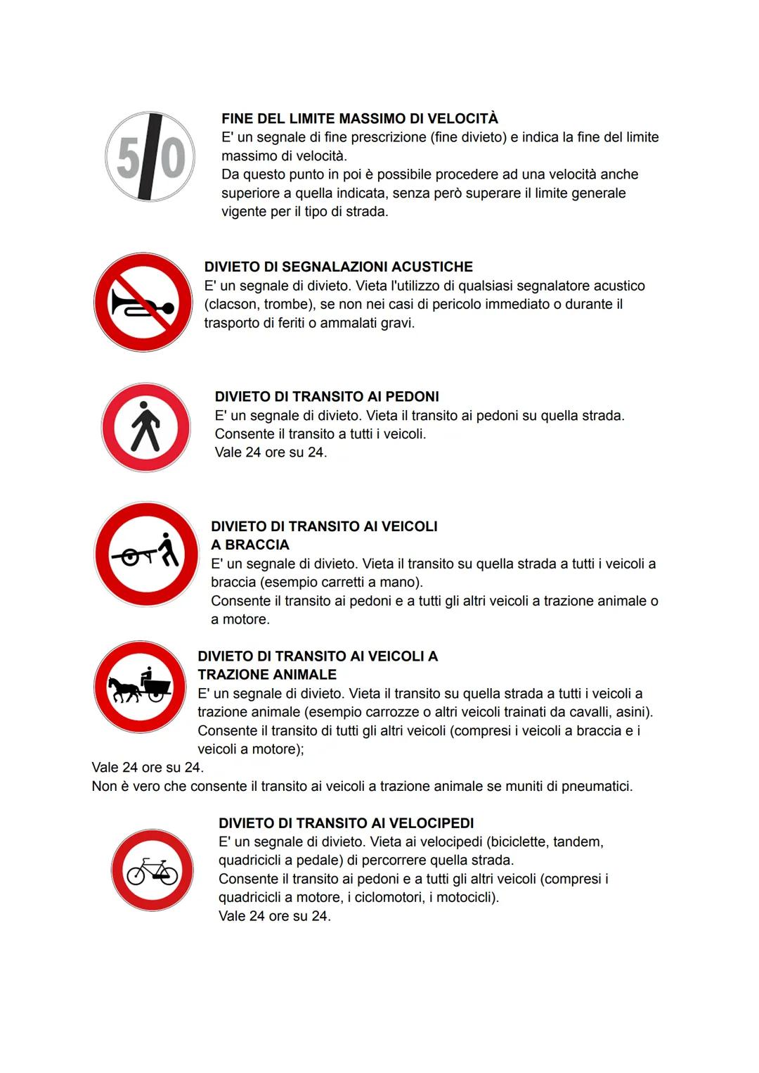 SEGNALI STRADALI DI DIVIETO
DIVIETO DI TRANSITO
E' un segnale di divieto e vieta il transito a tutti i veicoli, quindi la
circolazione in en