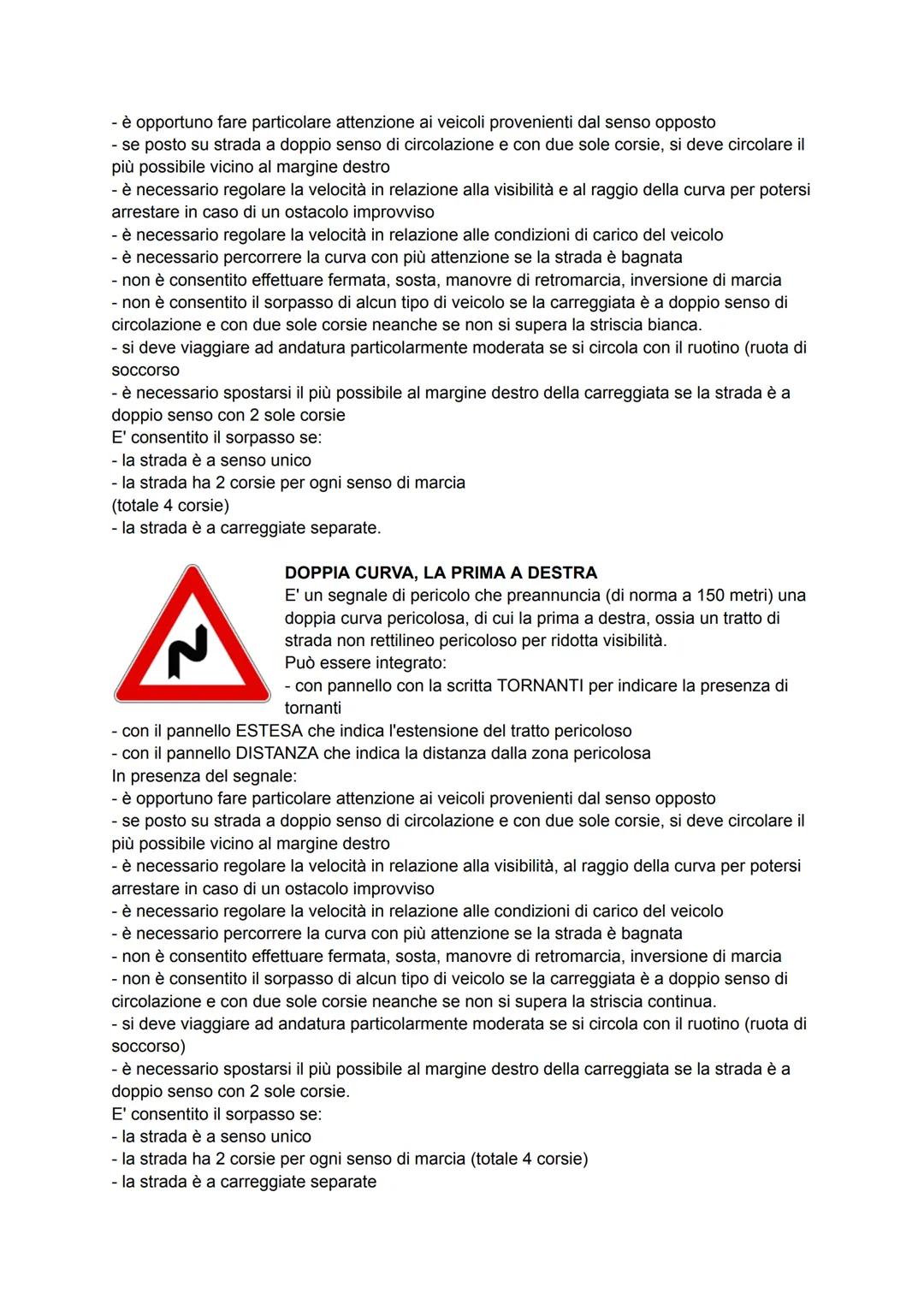 DEFINIZIONI GENERALI E DOVERI NELL'USO DELLA STRADA
N
PANNELLO PER CARICHI SPORGENTI
Il pannello per carichi sporgenti:
- deve essere retror