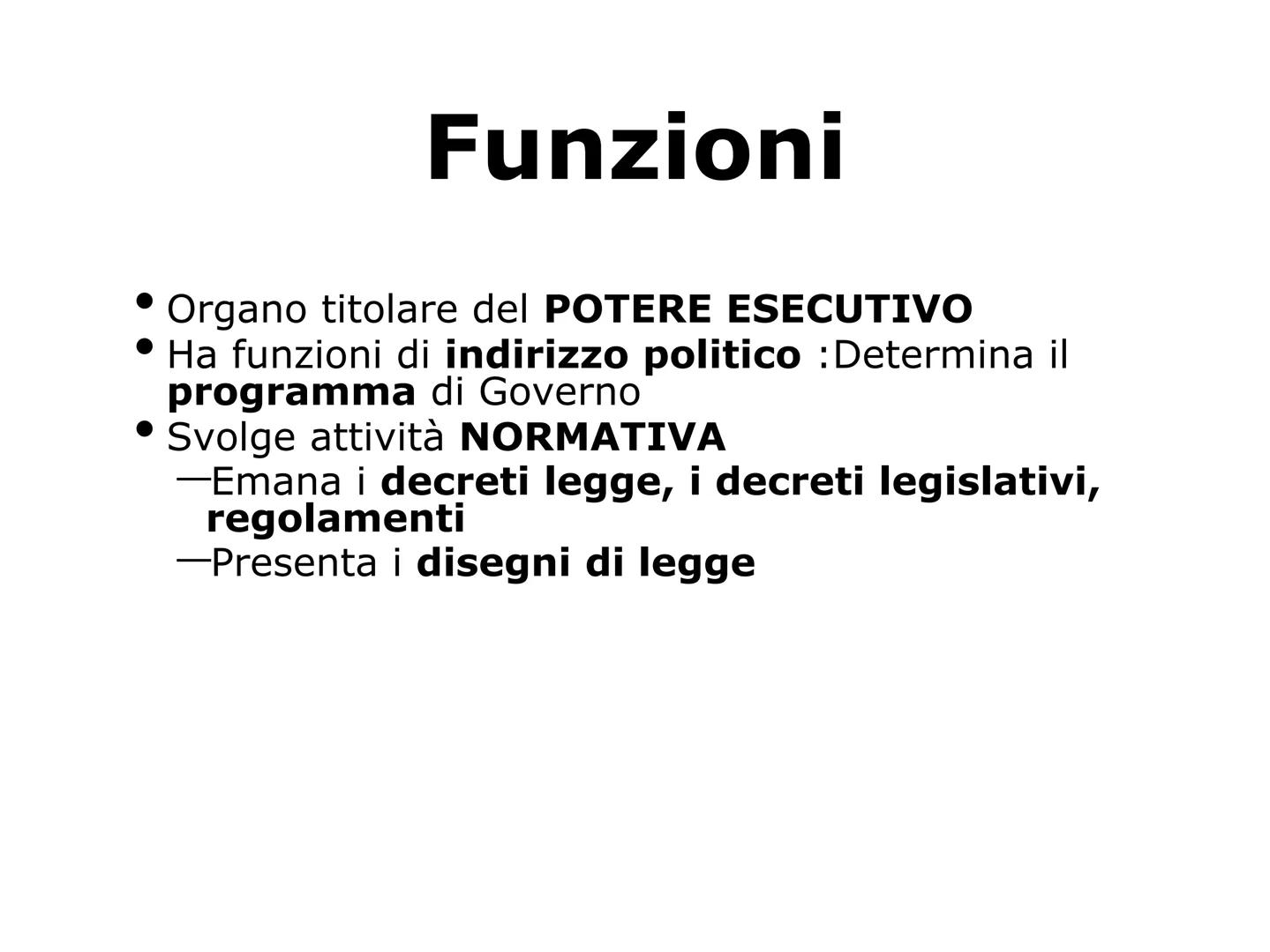 IL GOVERNO Organo complesso
E' un organo formato da più organi.
Compongono il Governo:
Il Presidente del Consiglio
singoli Ministri
Il Consi