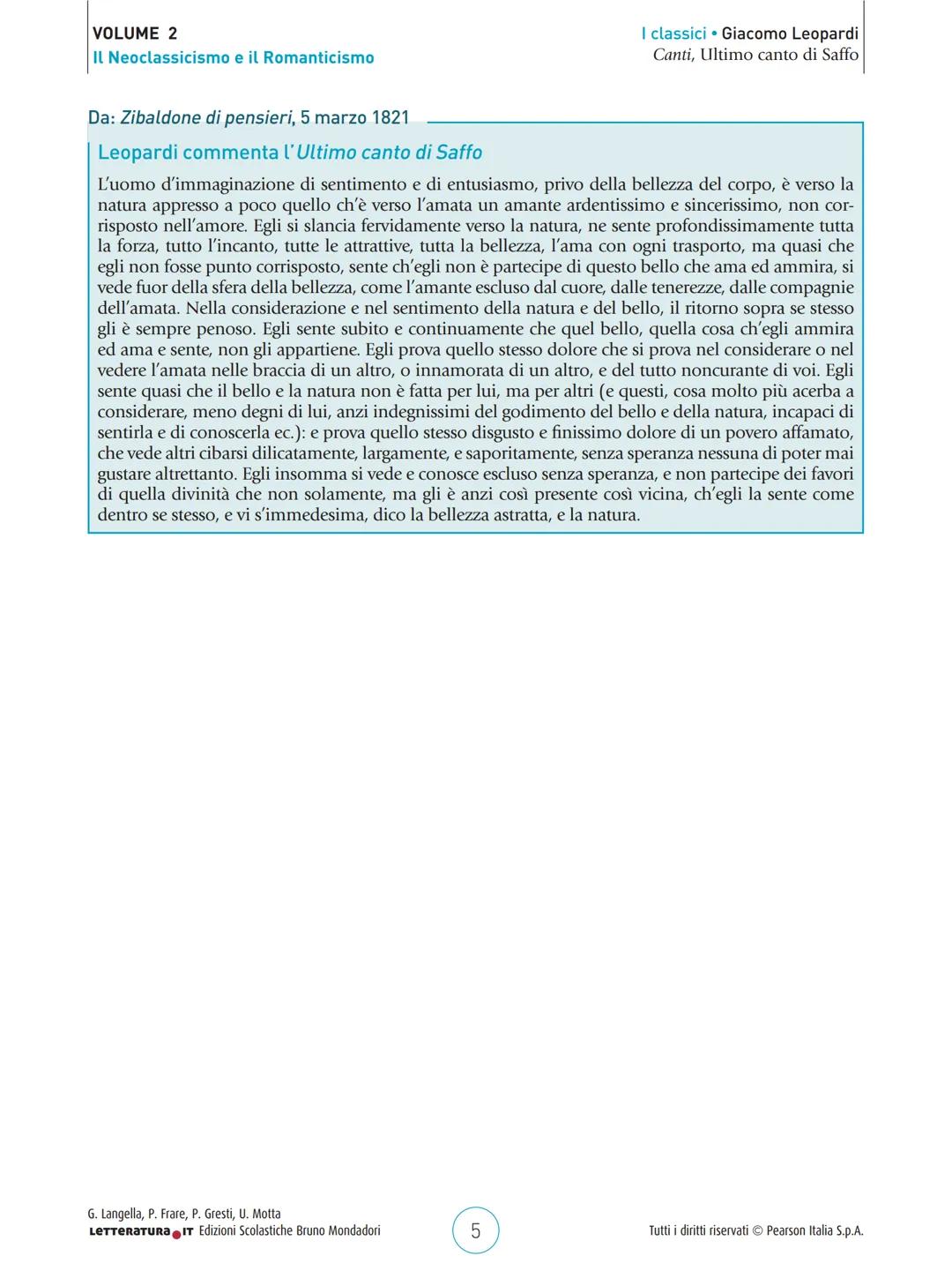 VOLUME 2
Il Neoclassicismo e il Romanticismo
Giacomo Leopardi
Ultimo canto di Saffo
Opera: canti, ix malfor
tione
po
Non viene
Sotolineato