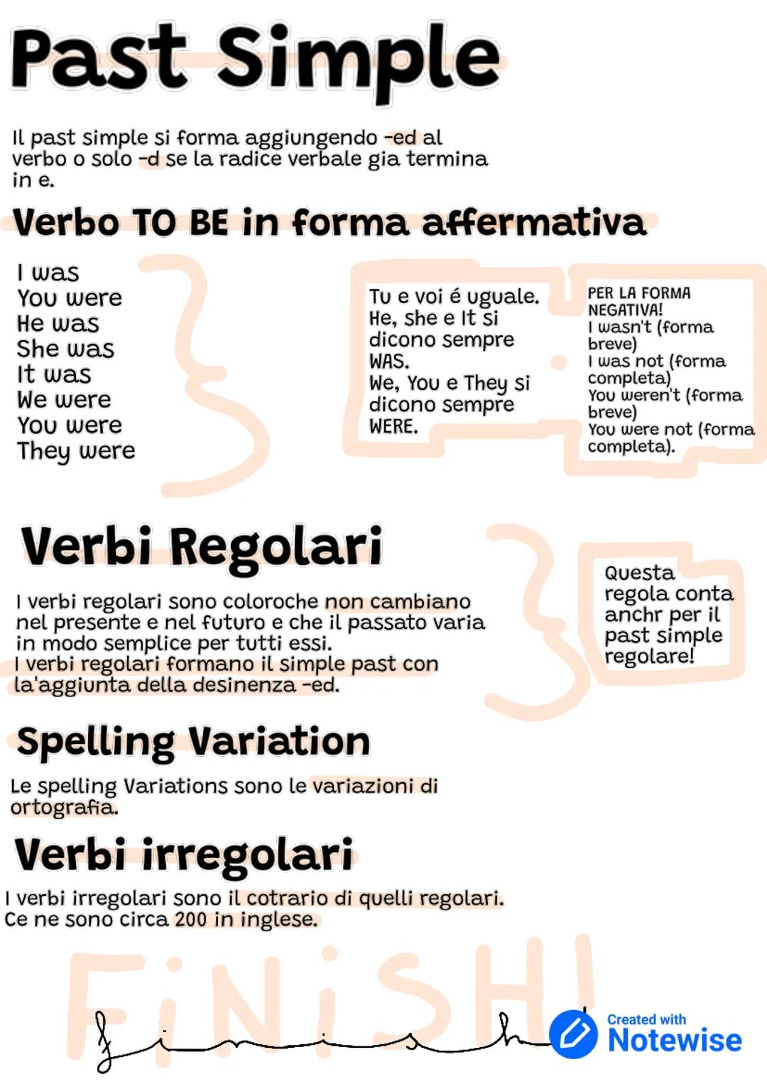Past Simple
Il past simple si forma aggiungendo -ed al
verbo o solo -d se la radice verbale gia termina
in e.
Verbo TO BE in forma affermati