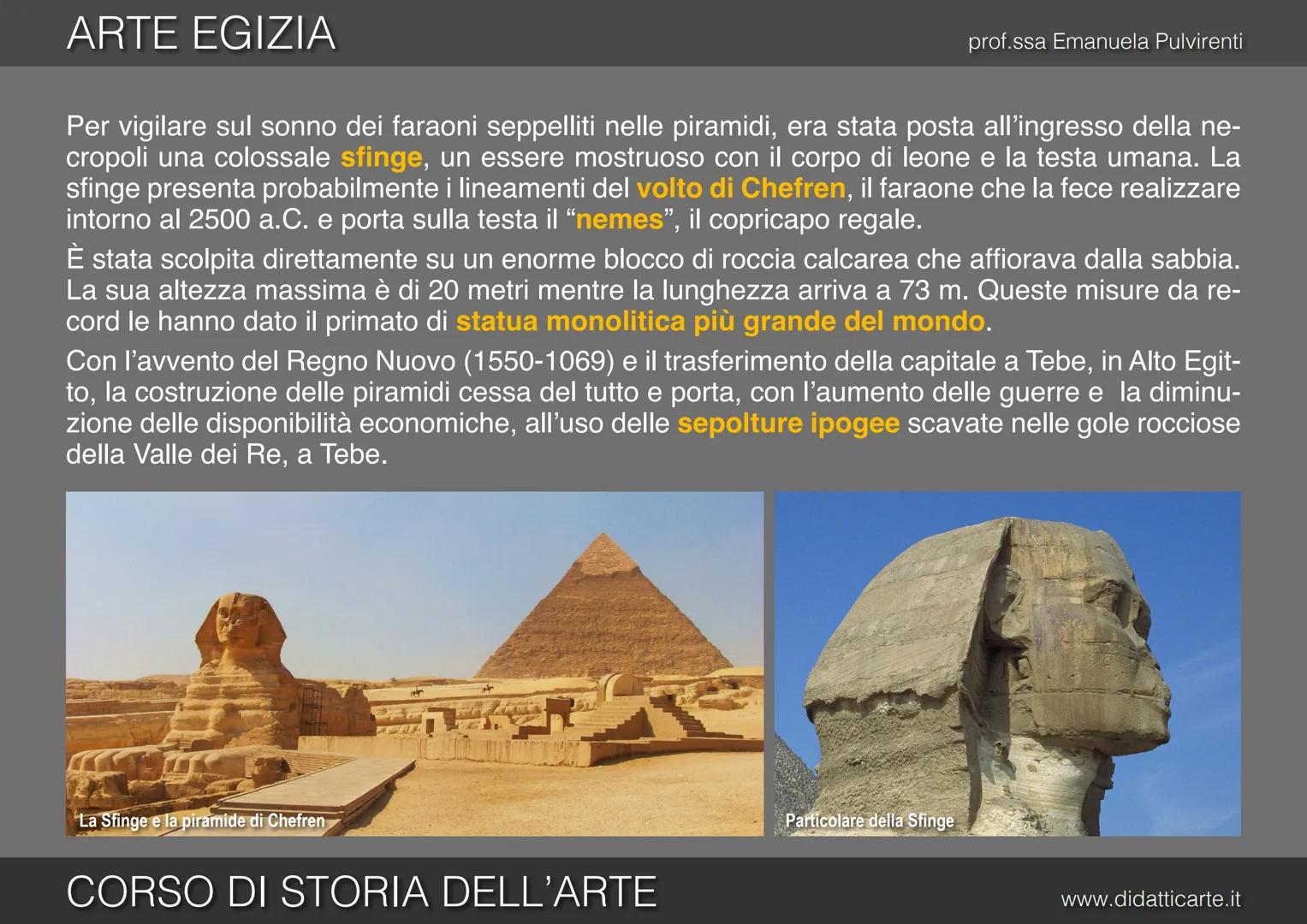 prof.ssa Emanuela Pulvirenti
3. ARTE EGIZIA
CORSO DI STORIA DELL'ARTE
www.didatticarte.it # ARTE EGIZIA
# GRANDI OPERE PER L'OLTRETOMBA