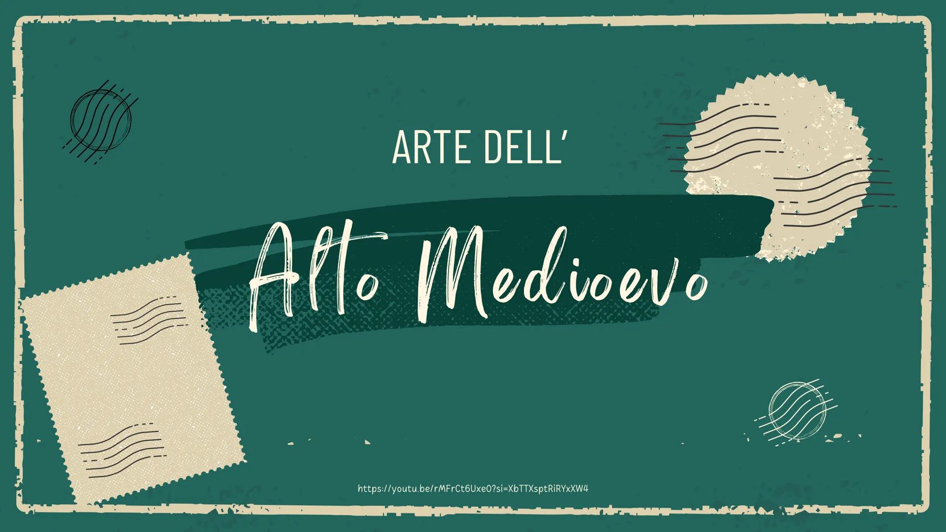ARTE DELL'
Alto Medioevo
https://youtu.be/rMFrCt6Uxe0?si=XbTTXsptRiRYXXW4 Introduction
Con la caduta dell'impero romano
d'Occidente nel 476