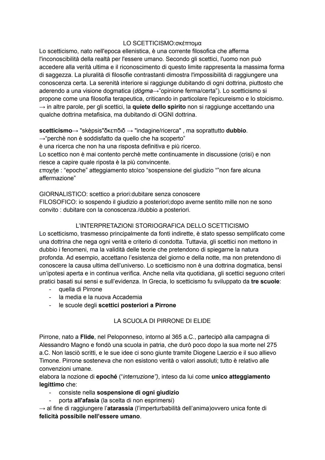 LO SCETTICISMO:σκέπτομα
Lo scetticismo, nato nell'epoca ellenistica, è una corrente filosofica che afferma
l'inconoscibilità della realtà pe