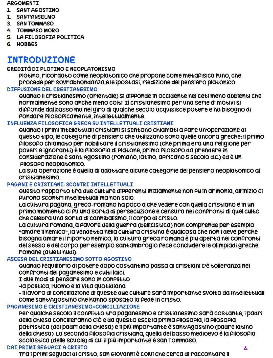 ARGOMENTI
1. SANT AGOSTINO
2. SANT'ANSELMO
3. SAN TOMMASO
4. TOMMASO MORO
5. LA FILOSOFIA POLITICA
6. HOBBES
INTRODUZIONE
EREDITÀ DI PLOTIN