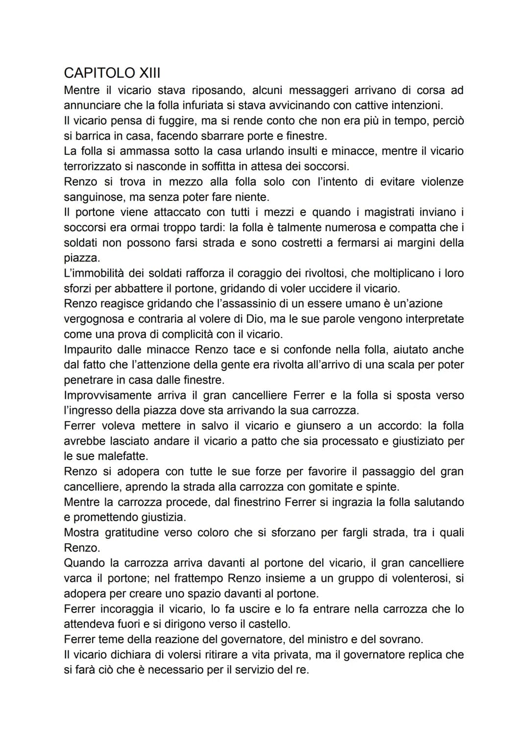 CAPITOLO XIII
Mentre il vicario stava riposando, alcuni messaggeri arrivano di corsa ad
annunciare che la folla infuriata si stava avvicina