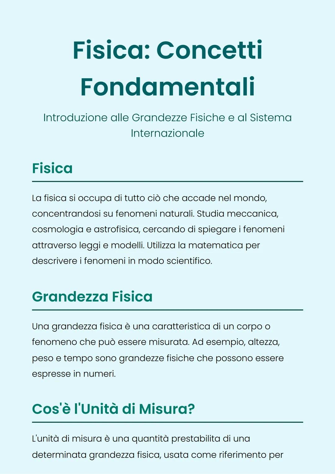 # Fisica: Concetti
# Fondamentali
Introduzione alle Grandezze Fisiche e al Sistema
Internazionale
## Fisica
La fisica si occupa di tutto