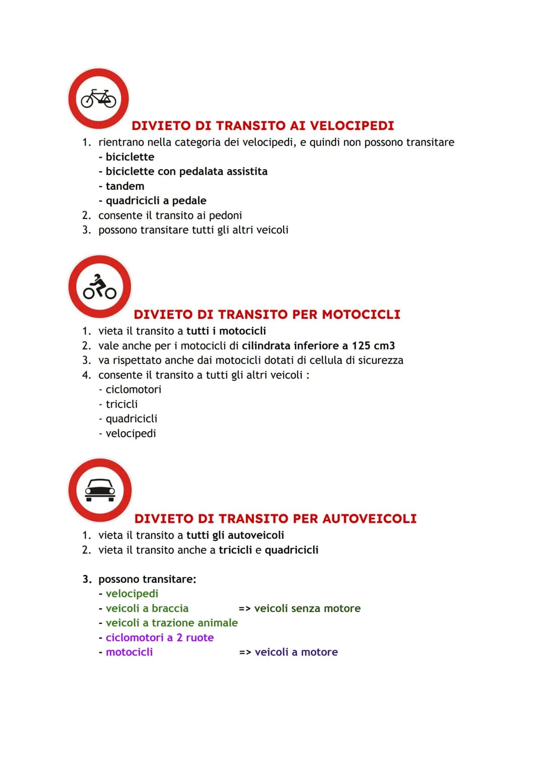 # SEGNALI DI DIVIETO PRESCRIZIONE
## DIVIETO DI TRANSITO
1. posto su entrambi gli accessi della strada
2. vieta la circolazione in entrambi