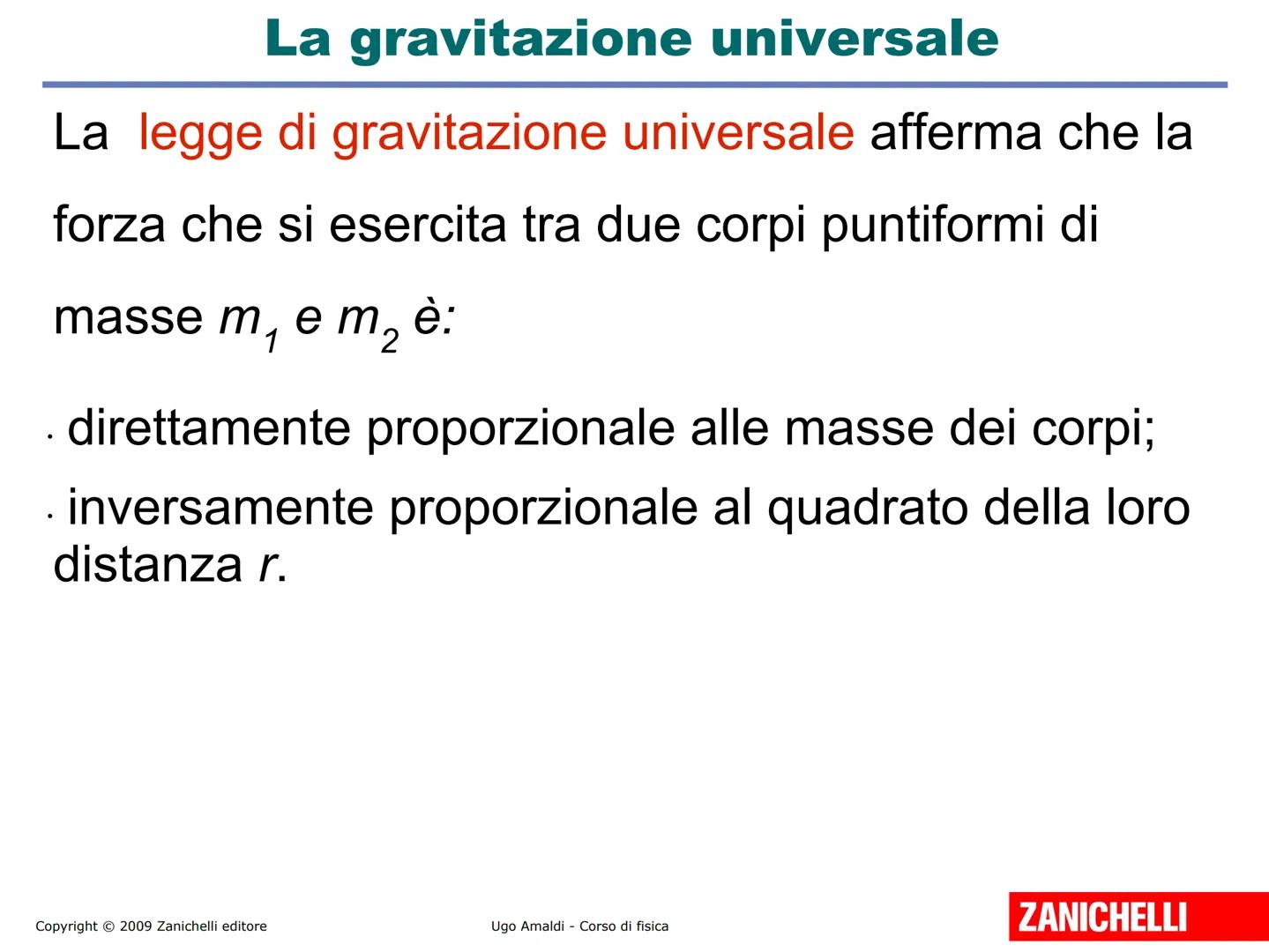 # Unità 12
# La gravitazione
Copyright © 2009 Zanichelli editore
ZANICHELLI # 1. Le leggi di Keplero
Fino al 1600 si credeva che:
. la