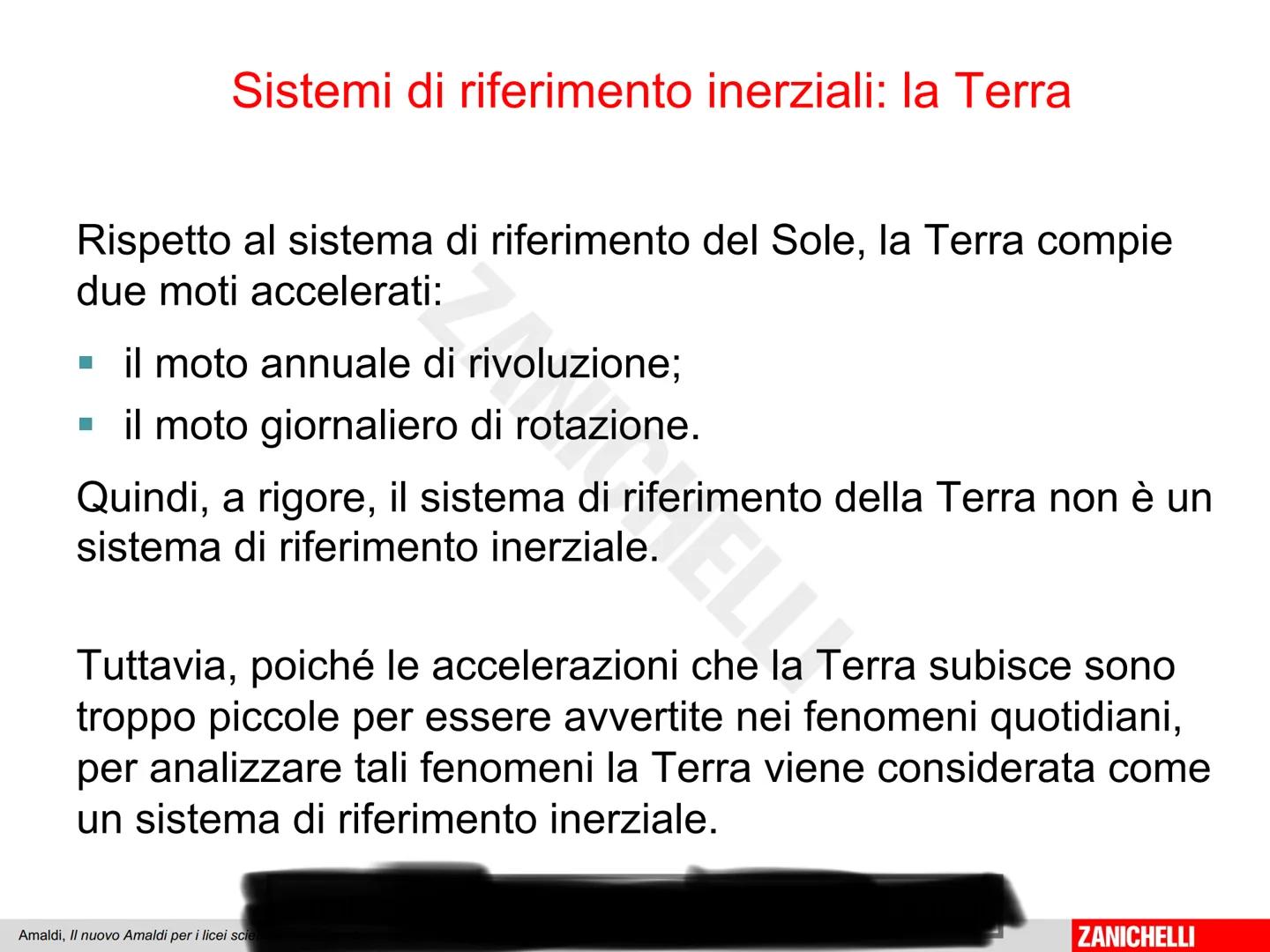 Capitolo 9
I principi
della dinamica
Amaldi, Il nuovo Amaldi per i lic
ZANICHELLI La quiete e il moto accelerato
Quali forze agiscono su