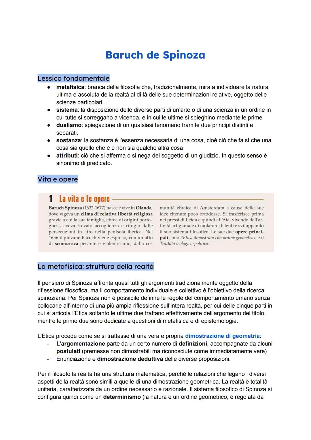 # Baruch de Spinoza
## Lessico fondamentale
- metafisica: branca della filosofia che, tradizionalmente, mira a individuare la natura
ultim