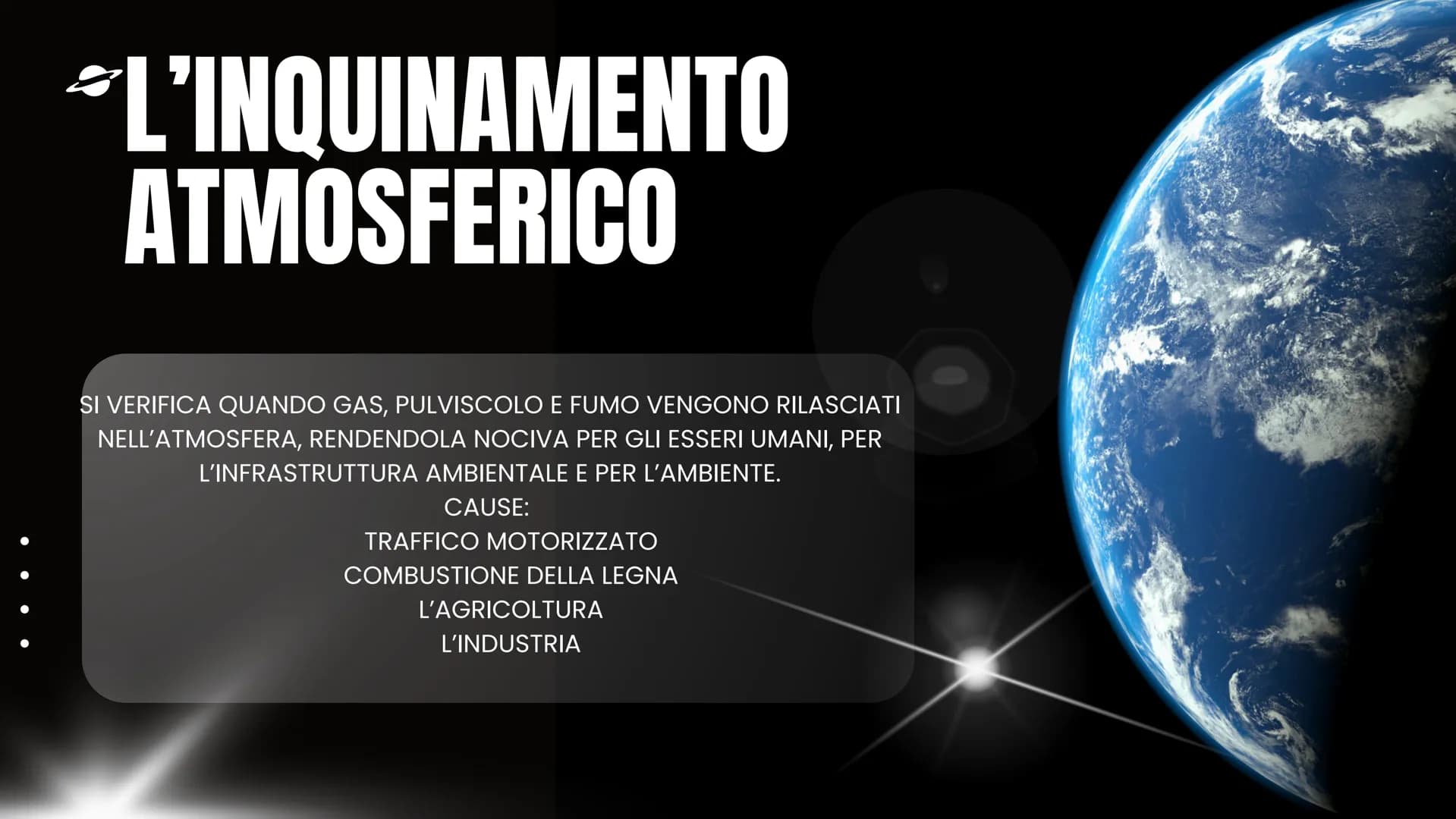 # L'ATMOSFERA # COS'È
# L'ATMOSFERA?
È UN INVOLUCRO AEREIFORME CHE CIRCONDA IL GLOBO,
TRATTENUTA DALLA FORZA DI GRAVITÀ.
SONO RICONOSCIBILI