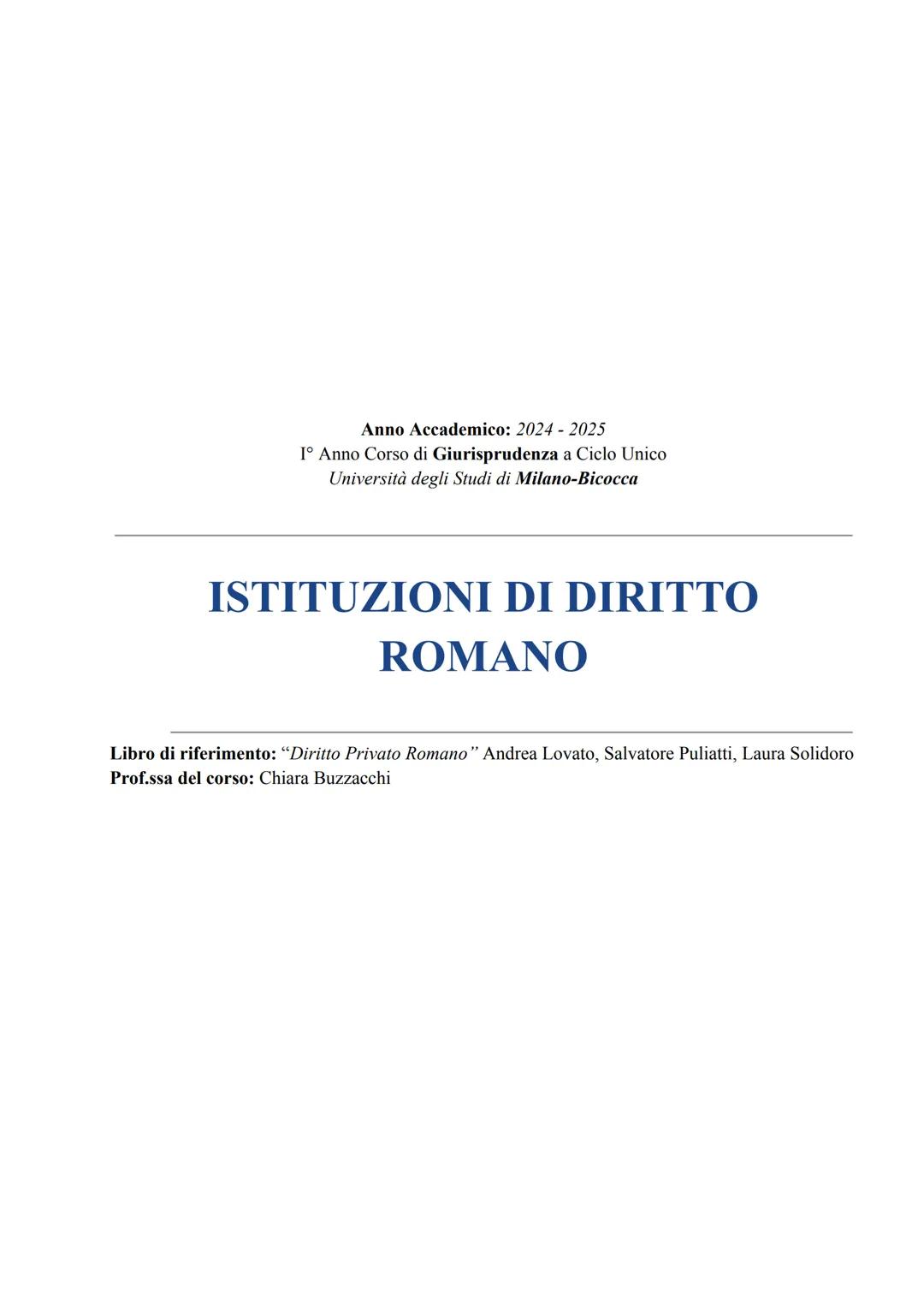 Anno Accademico: 2024-2025
Iº Anno Corso di Giurisprudenza a Ciclo Unico
Università degli Studi di Milano-Bicocca
ISTITUZIONI DI DIRITTO
ROM