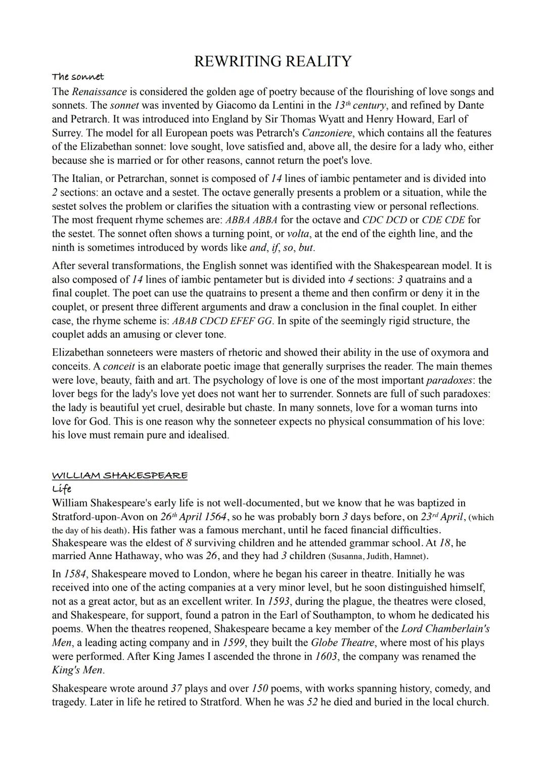 # REWRITING REALITY
The sonnet
The Renaissance is considered the golden age of poetry because of the flourishing of love songs and
sonnets