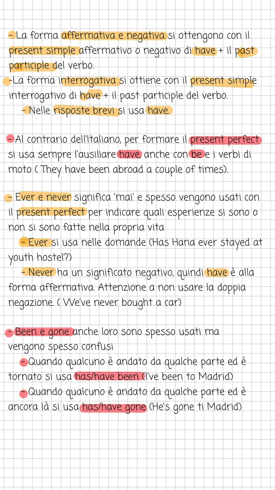 - Si usa per:
PRESENT
PERFECT
- Azioni passate con risultato presente (I have lost my
keys, now i can't open the door).
- Esperienze di vita