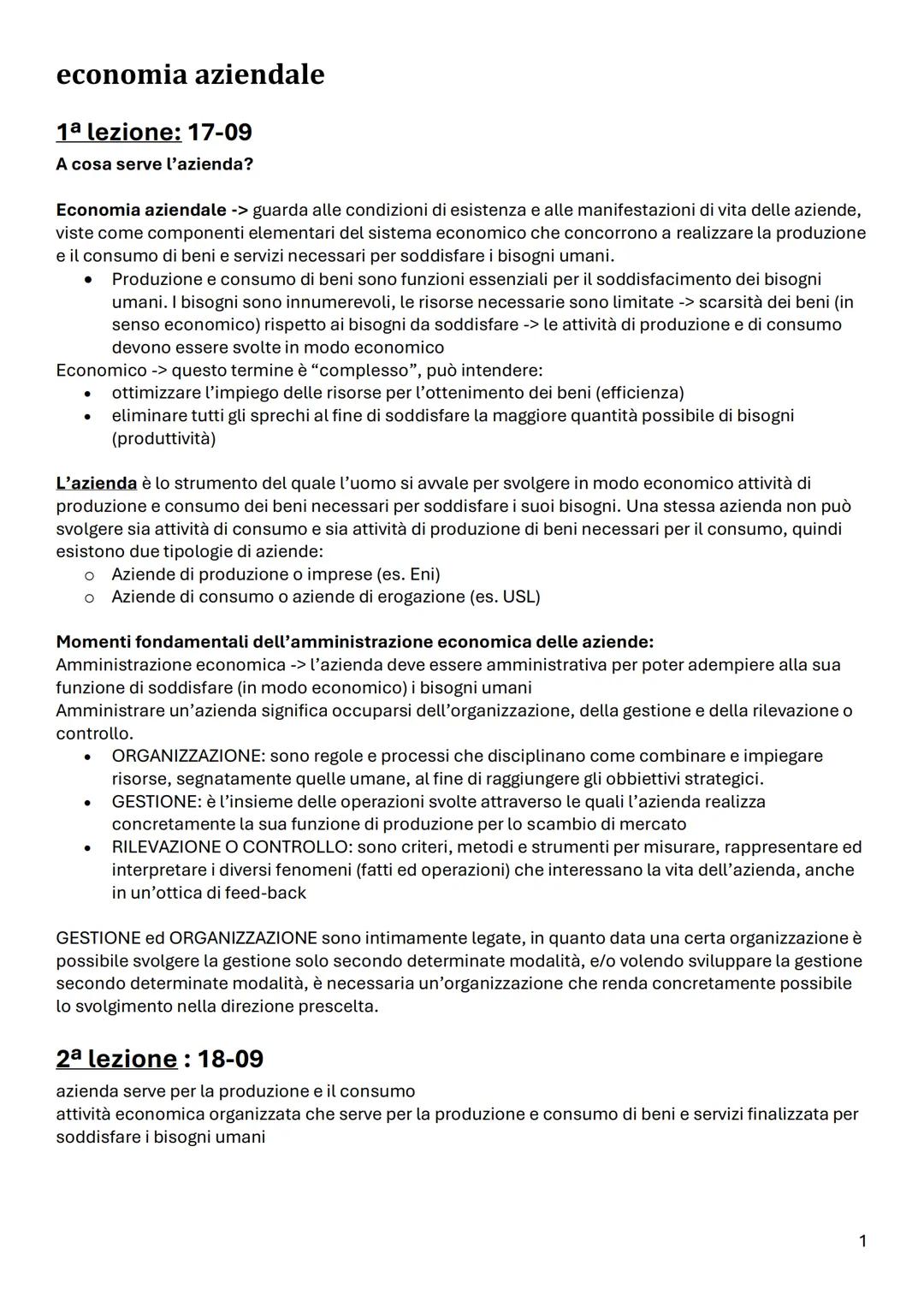 --- OCR Start ---
economia aziendale
1ª lezione: 17-09
A cosa serve l'azienda?
Economia aziendale -> guarda alle condizioni di esistenza e a
