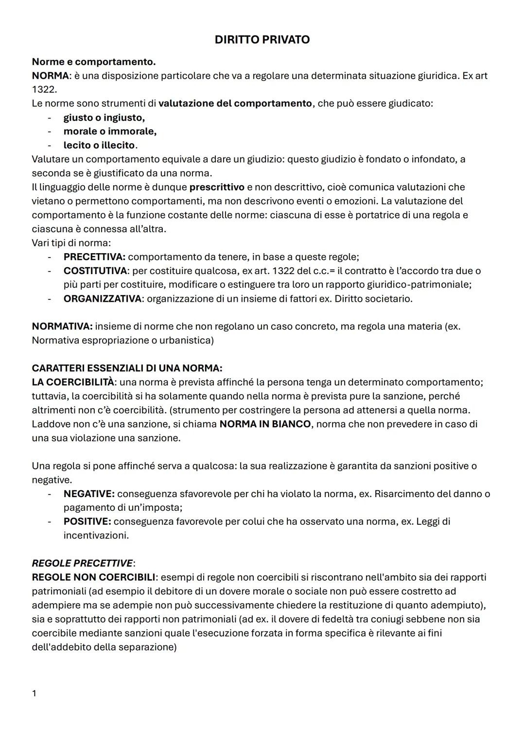 # DIRITTO PRIVATO
Norme e comportamento.
**NORMA**: è una disposizione particolare che va a regolare una determinata situazione giuridica.