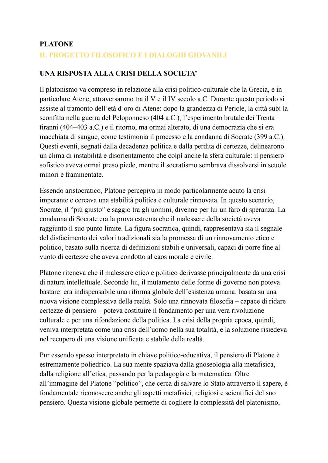 # PLATONE
IL PROGETTO FILOSOFICO E I DIALOGHI GIOVANILI
UNA RISPOSTA ALLA CRISI DELLA SOCIETA'
Il platonismo va compreso in relazione alla
