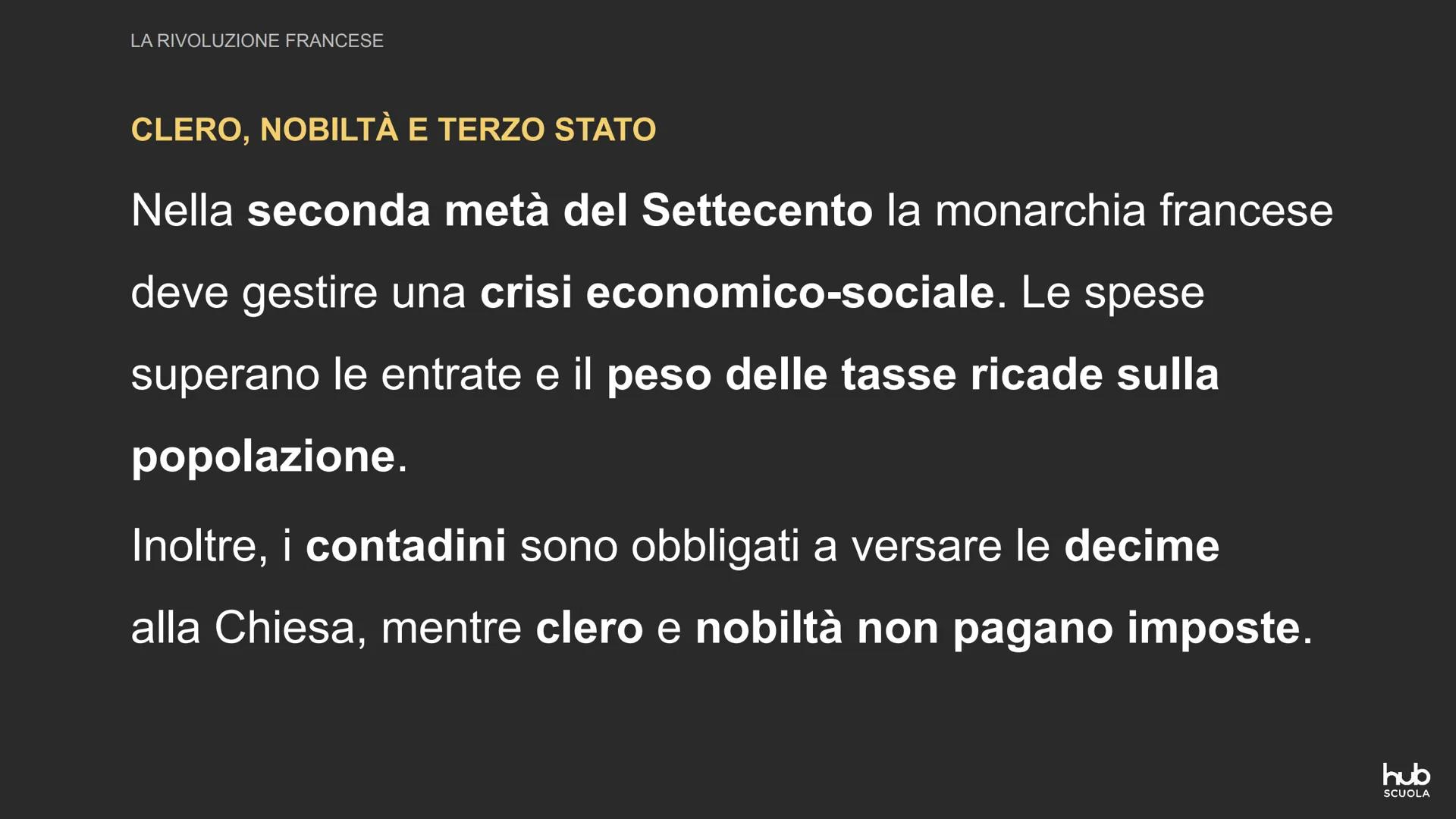 # La Rivoluzione francese # LA RIVOLUZIONE FRANCESE
CLERO, NOBILTÀ E TERZO STATO
Nella seconda metà del Settecento la monarchia francese
d