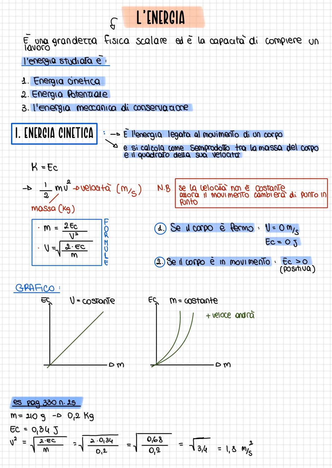 # L'ENERGIA
È una grandezza fisica scalare ed è la capacità di compiere un
lavoro
l'energia studiara e:
1. Energia cinetica
2. Energia Pot