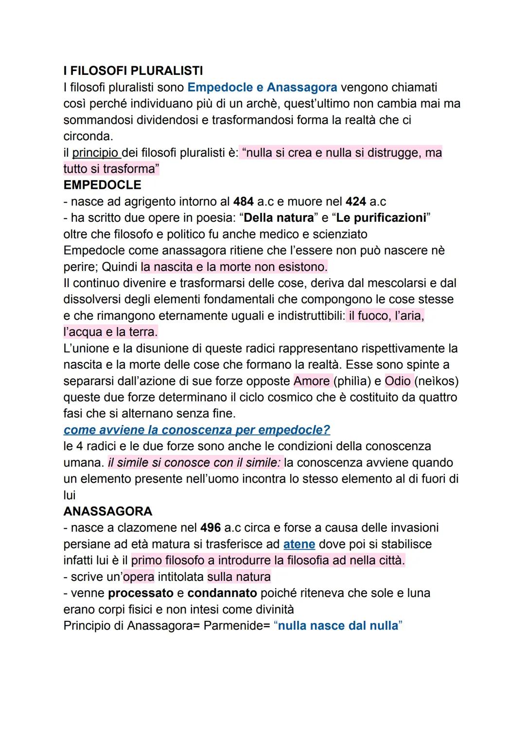 # I FILOSOFI PLURALISTI
I filosofi pluralisti sono Empedocle e Anassagora vengono chiamati
così perché individuano più di un archè, quest'ul