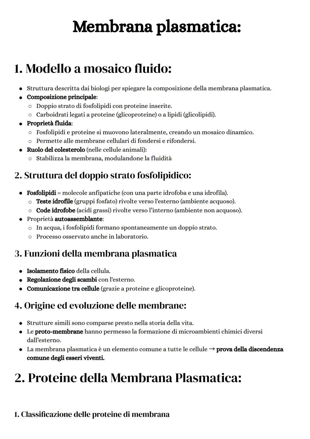 --- OCR Start ---
Membrana plasmatica:
1. Modello a mosaico fluido:
• Struttura descritta dai biologi per spiegare la composizione della mem