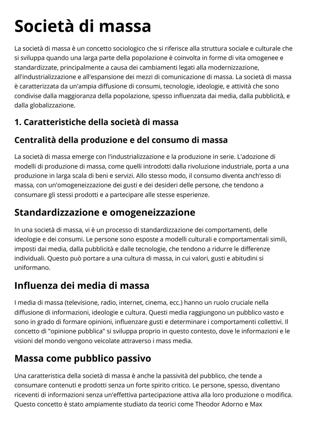 # Società di massa
La società di massa è un concetto sociologico che si riferisce alla struttura sociale e culturale che
si sviluppa quando