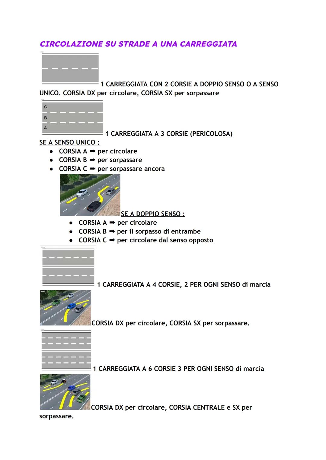 # POSIZIONE DEI VEICOLI SULLA
CARREGGIATA, SVOLTE E MANOVRE VARIE
CIRCOLARE IN PROSSIMITÀ DEL MARGINE DESTRO
5103
CARREGGIATA A 2 CORSIE